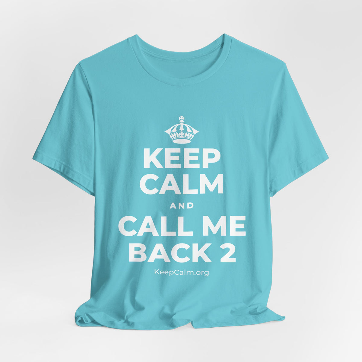 KEEP CALM AND CALL ME BACK 2 T-Shirt (Soft Cream–Heather Mauve)