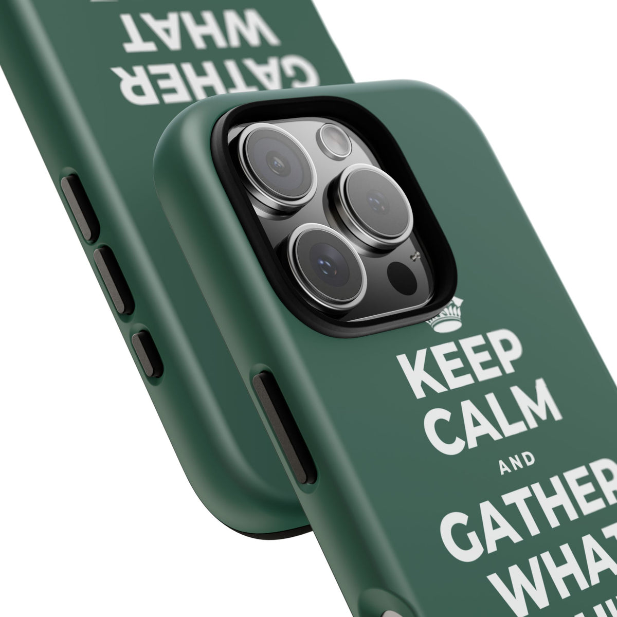 KEEP CALM AND GATHER WHAT YOU'RE GRATEFUL FOR Phone Case