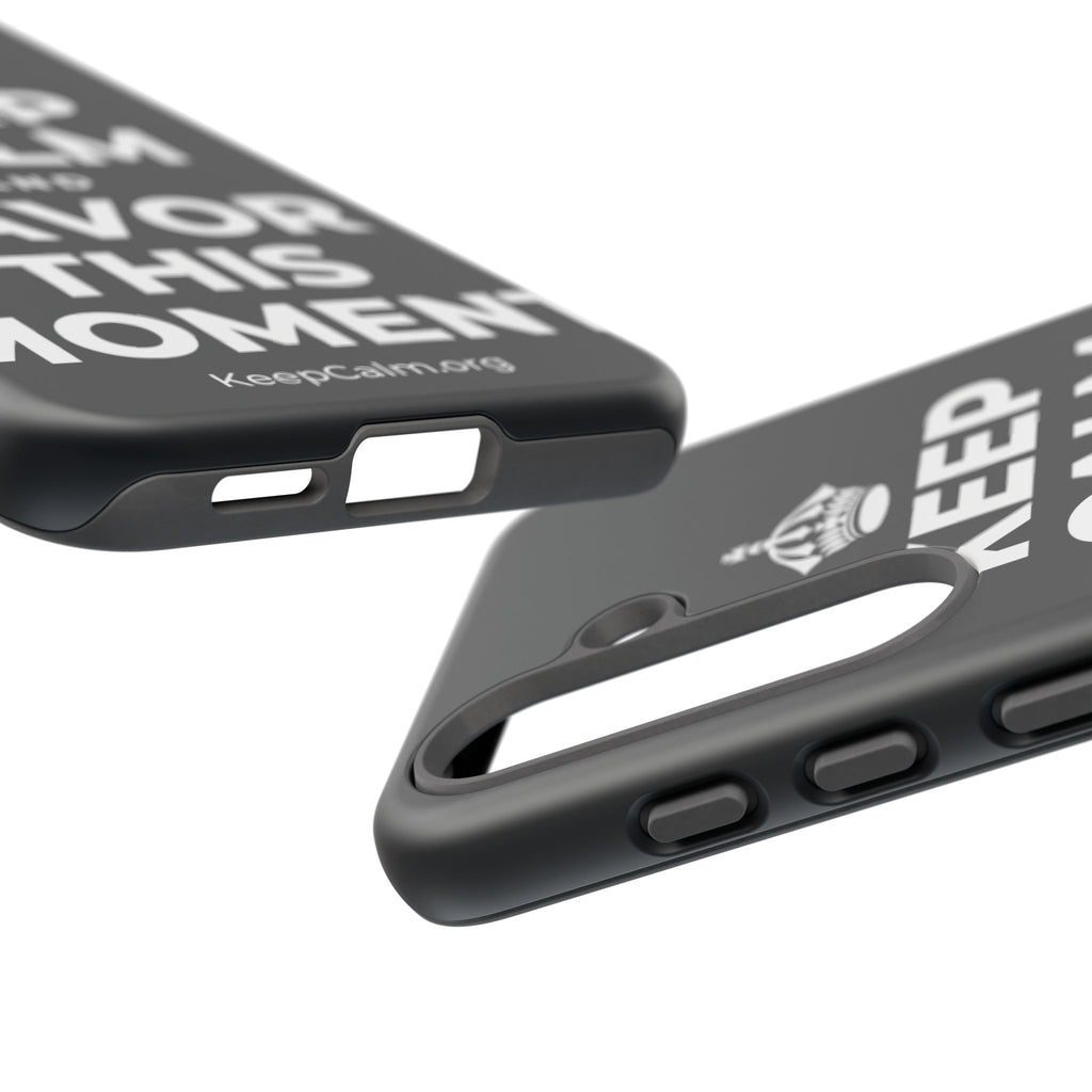 KEEP CALM AND SAVOR THIS MOMENT Phone Case (Dark)