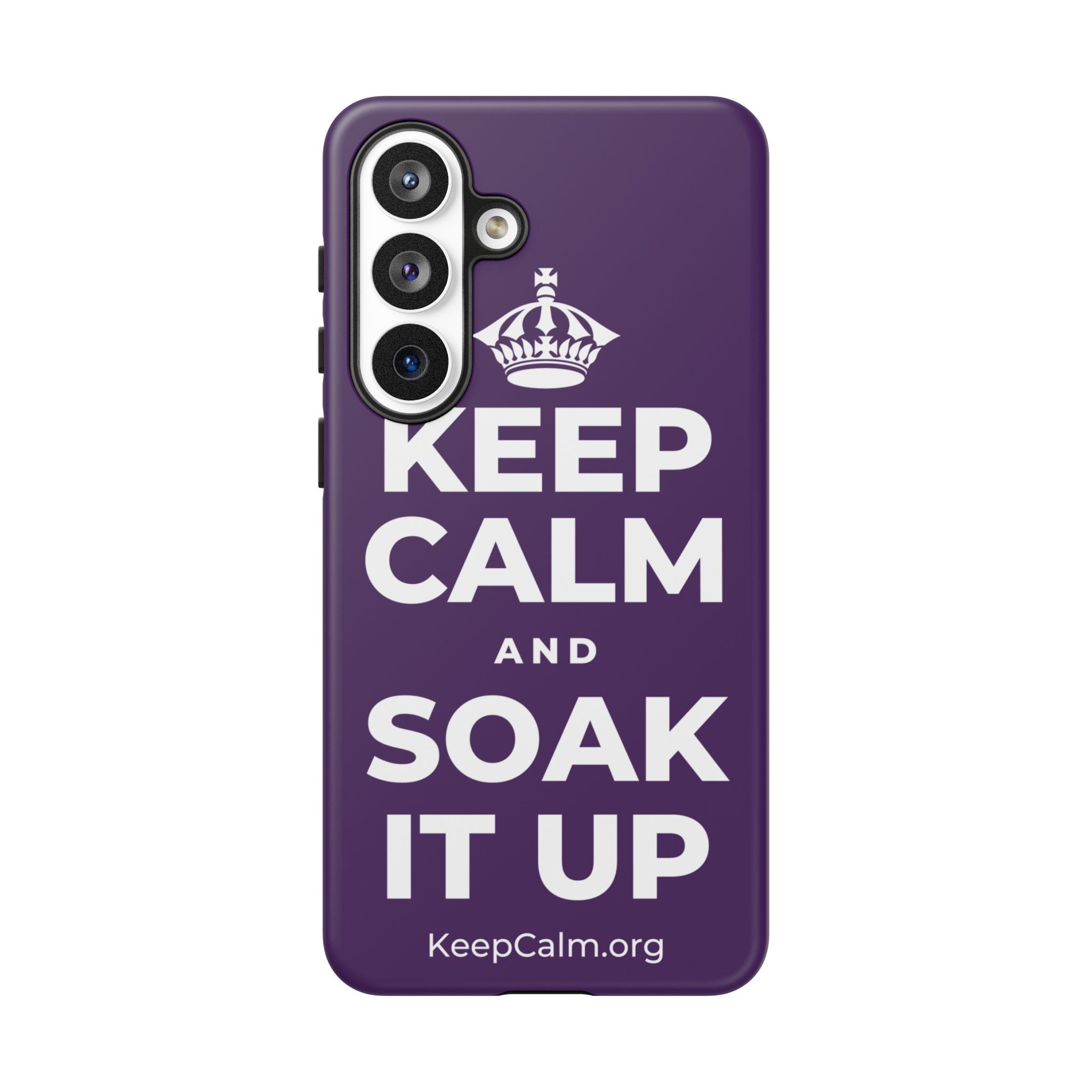 KEEP CALM AND SOAK IT UP Phone Case