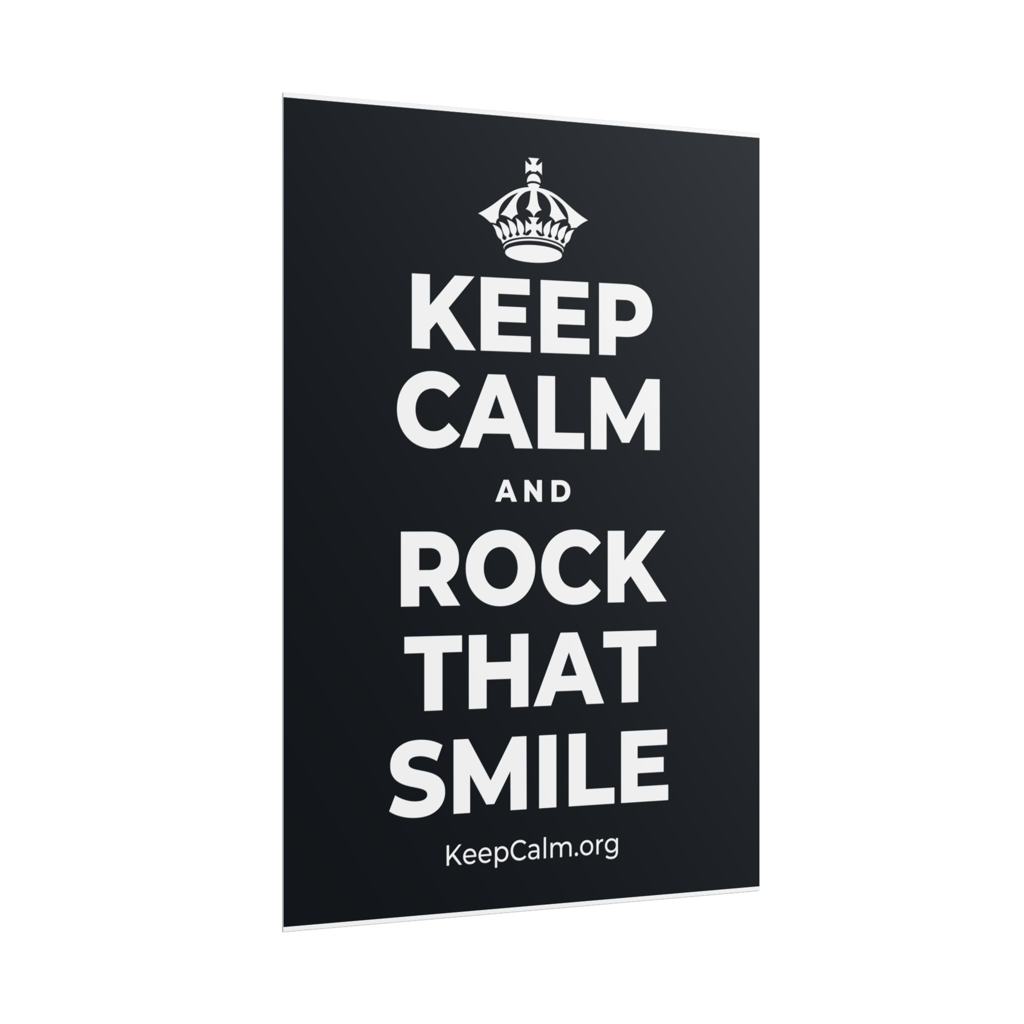 KEEP CALM AND ROCK THAT SMILE Poster (Dark)