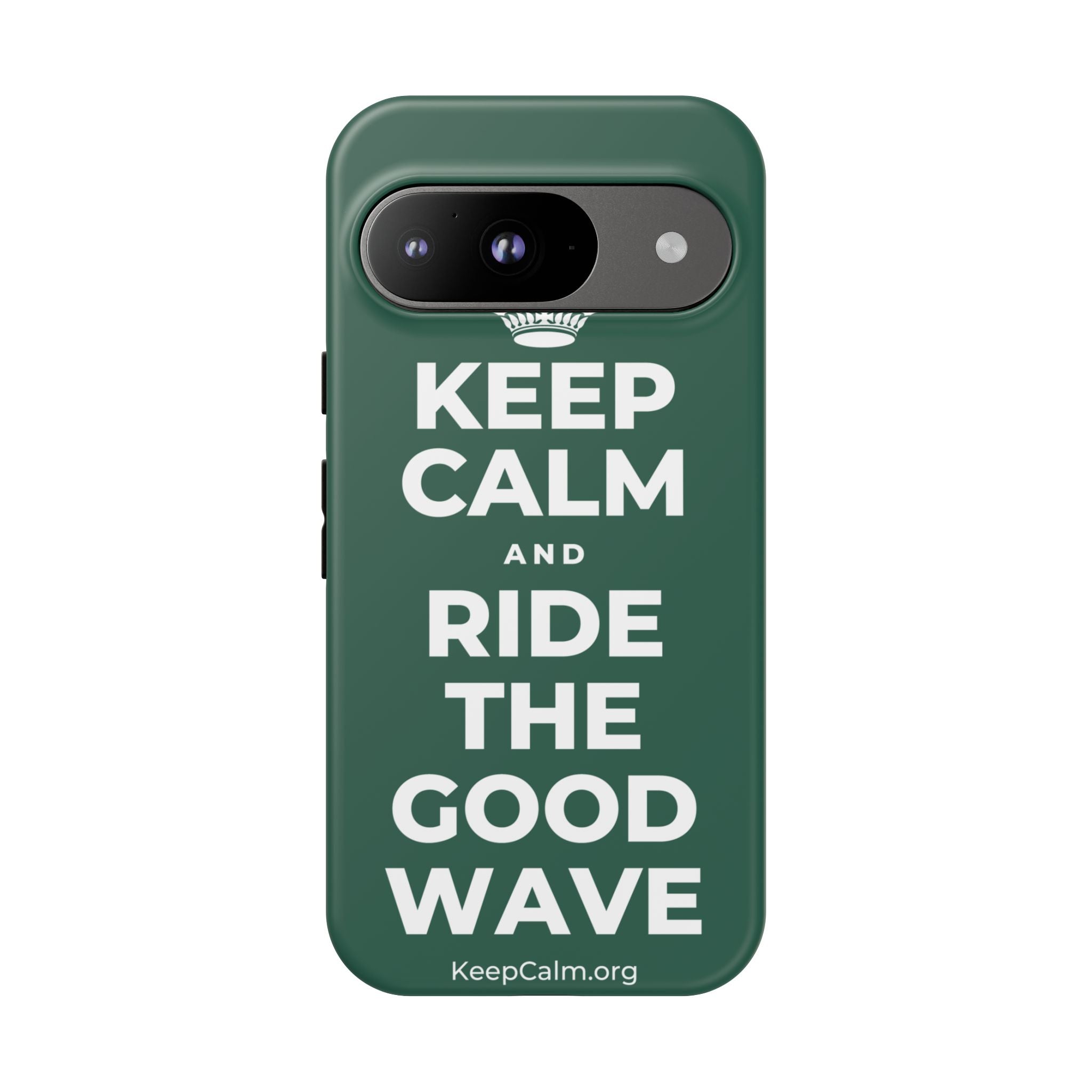 KEEP CALM AND RIDE THE GOOD WAVE Phone Case