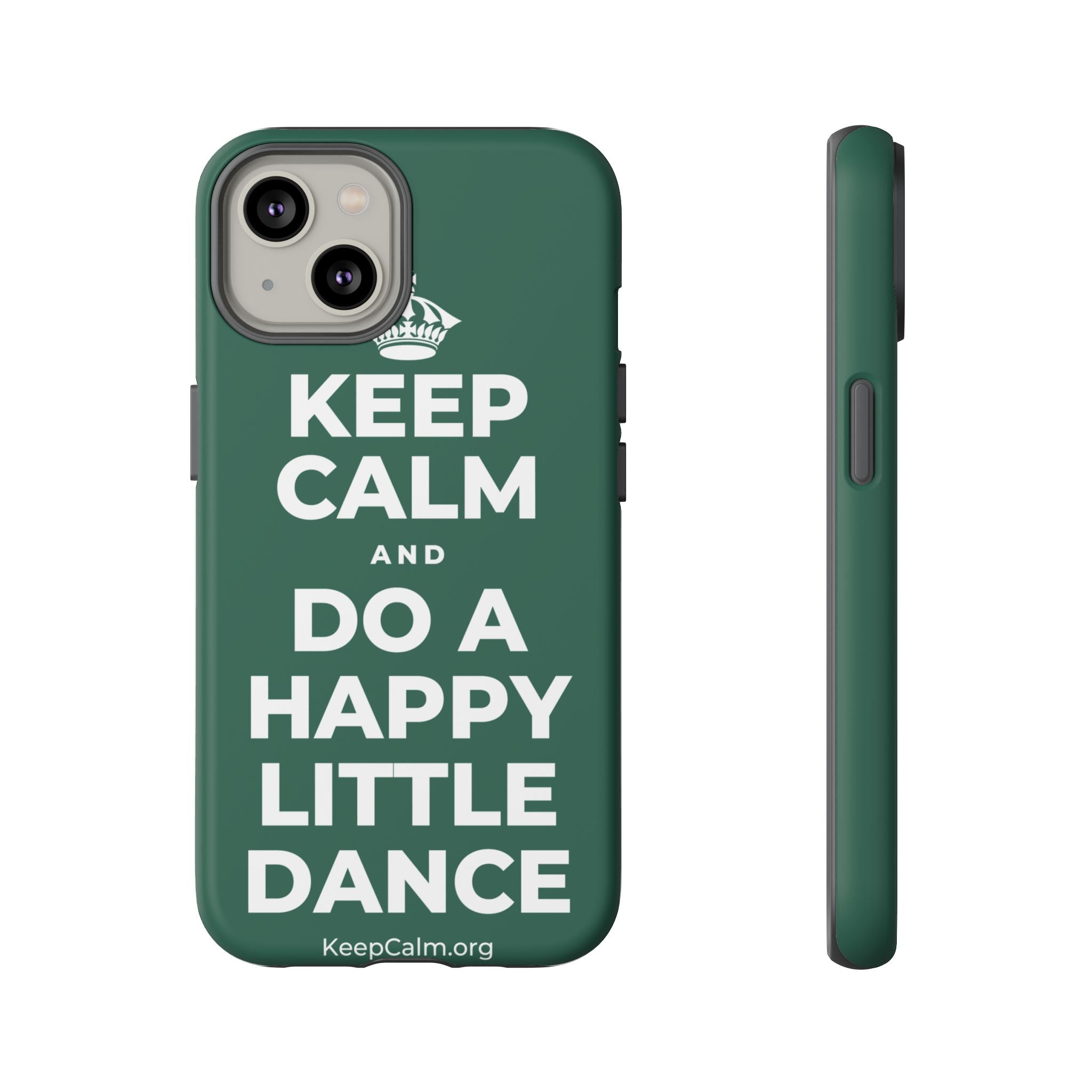 KEEP CALM AND DO A HAPPY LITTLE DANCE Phone Case