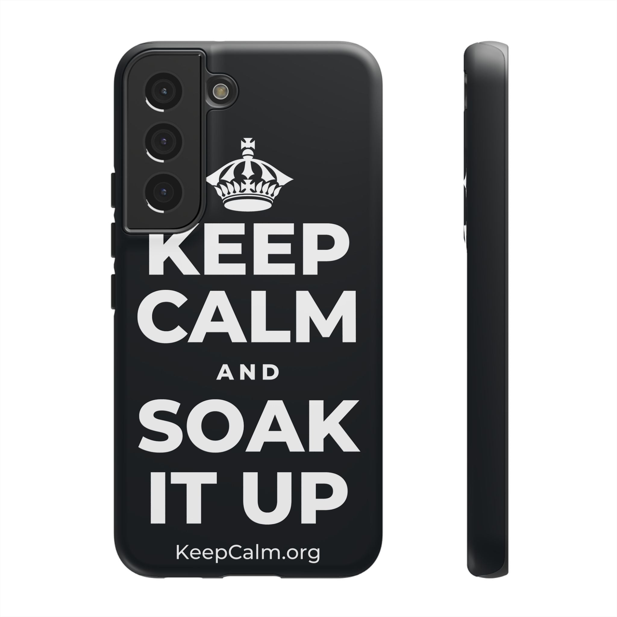 KEEP CALM AND SOAK IT UP Phone Case (Dark)