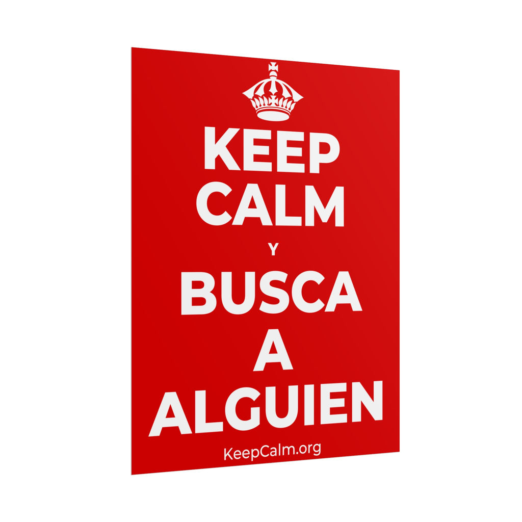 KEEP CALM Y BUSCA A ALGUIEN Poster