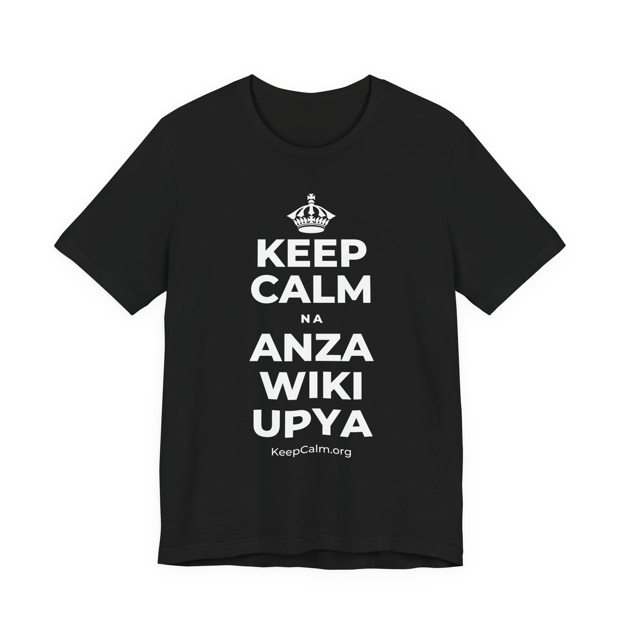 KEEP CALM NA ANZA WIKI UPYA T-Shirt (White–Asphalt)