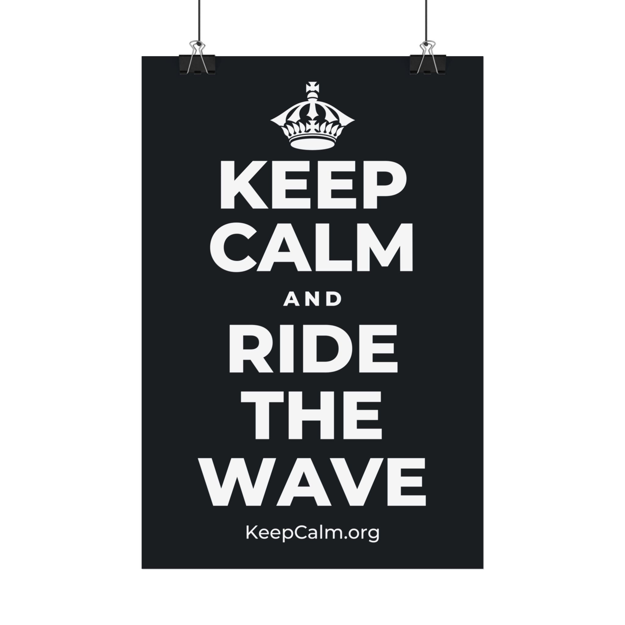 KEEP CALM AND RIDE THE WAVE Satin Poster (Dark)