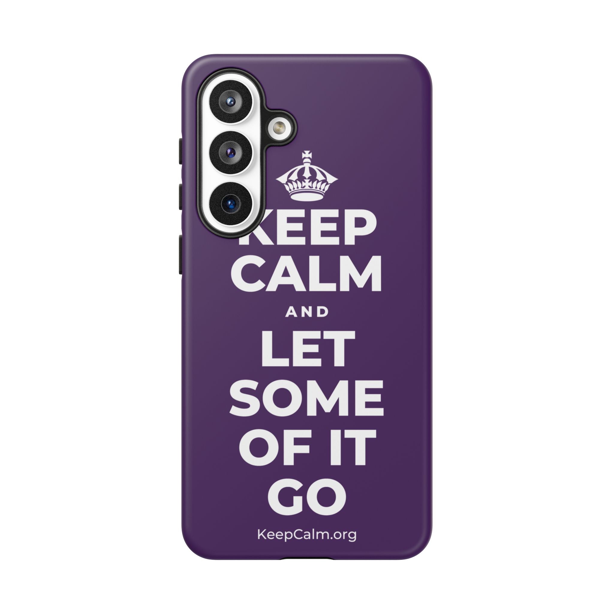 KEEP CALM AND LET SOME OF IT GO Phone Case