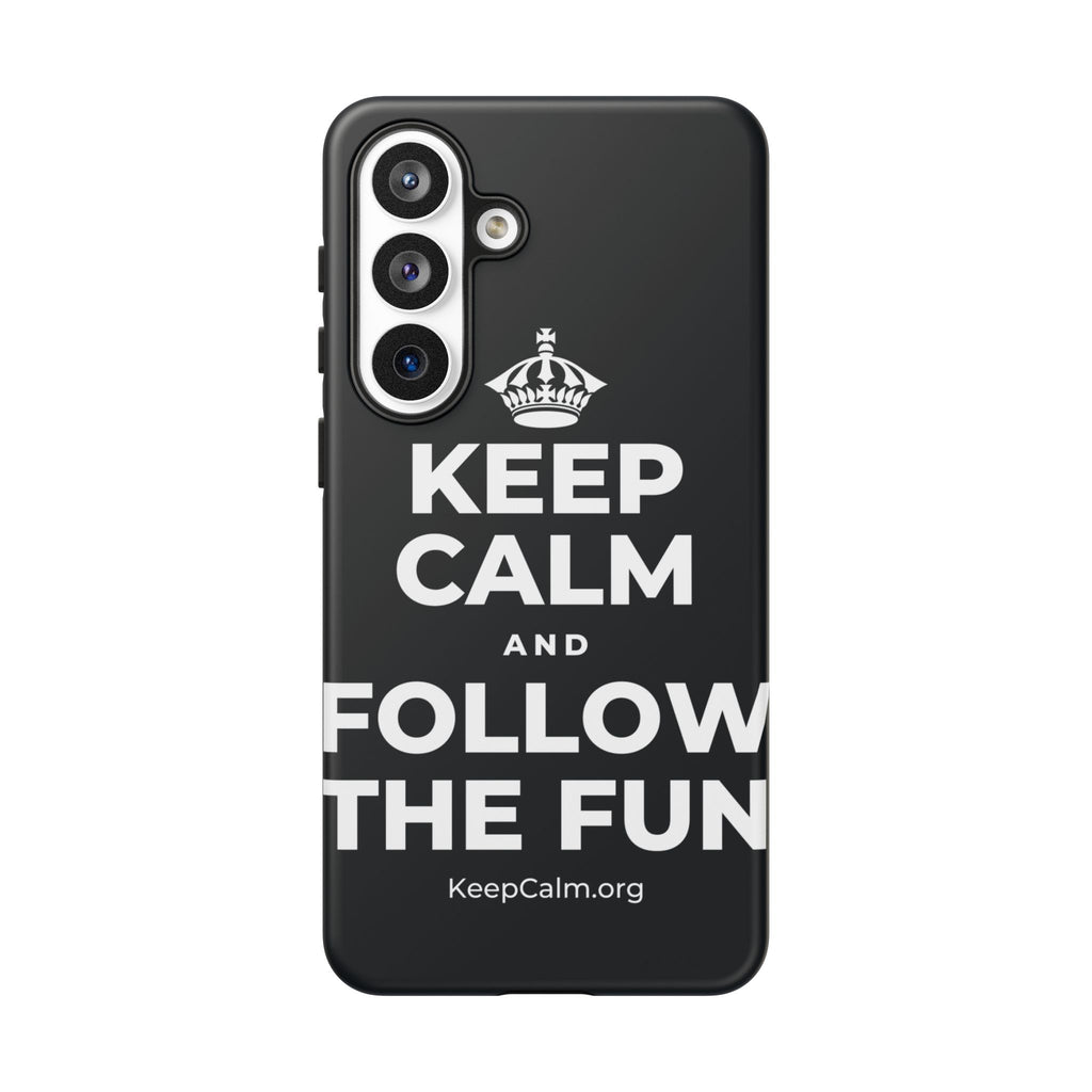 KEEP CALM AND FOLLOW THE FUN Phone Case (Dark)