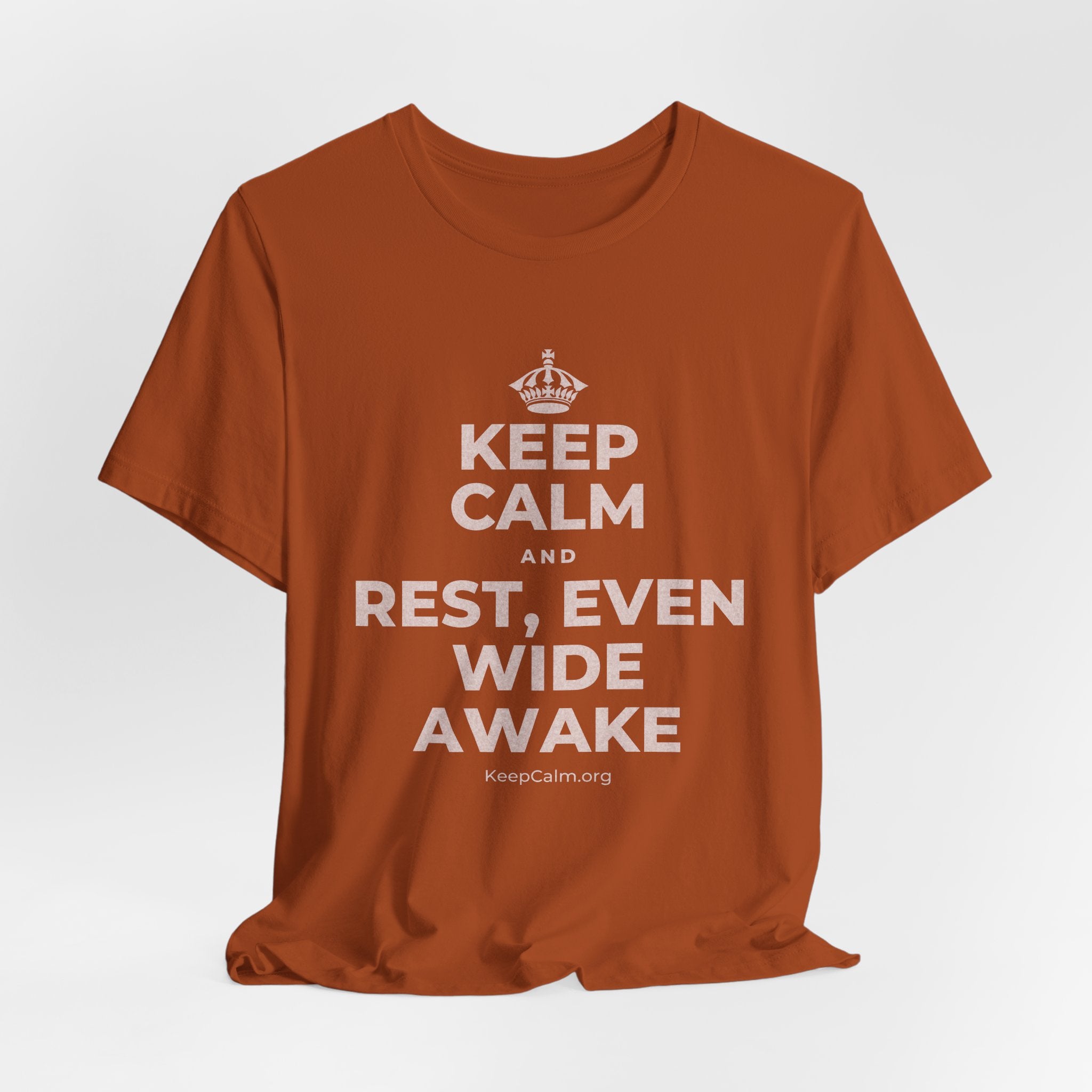 KEEP CALM AND REST, EVEN WIDE AWAKE T-Shirt (Military Green–Autumn)
