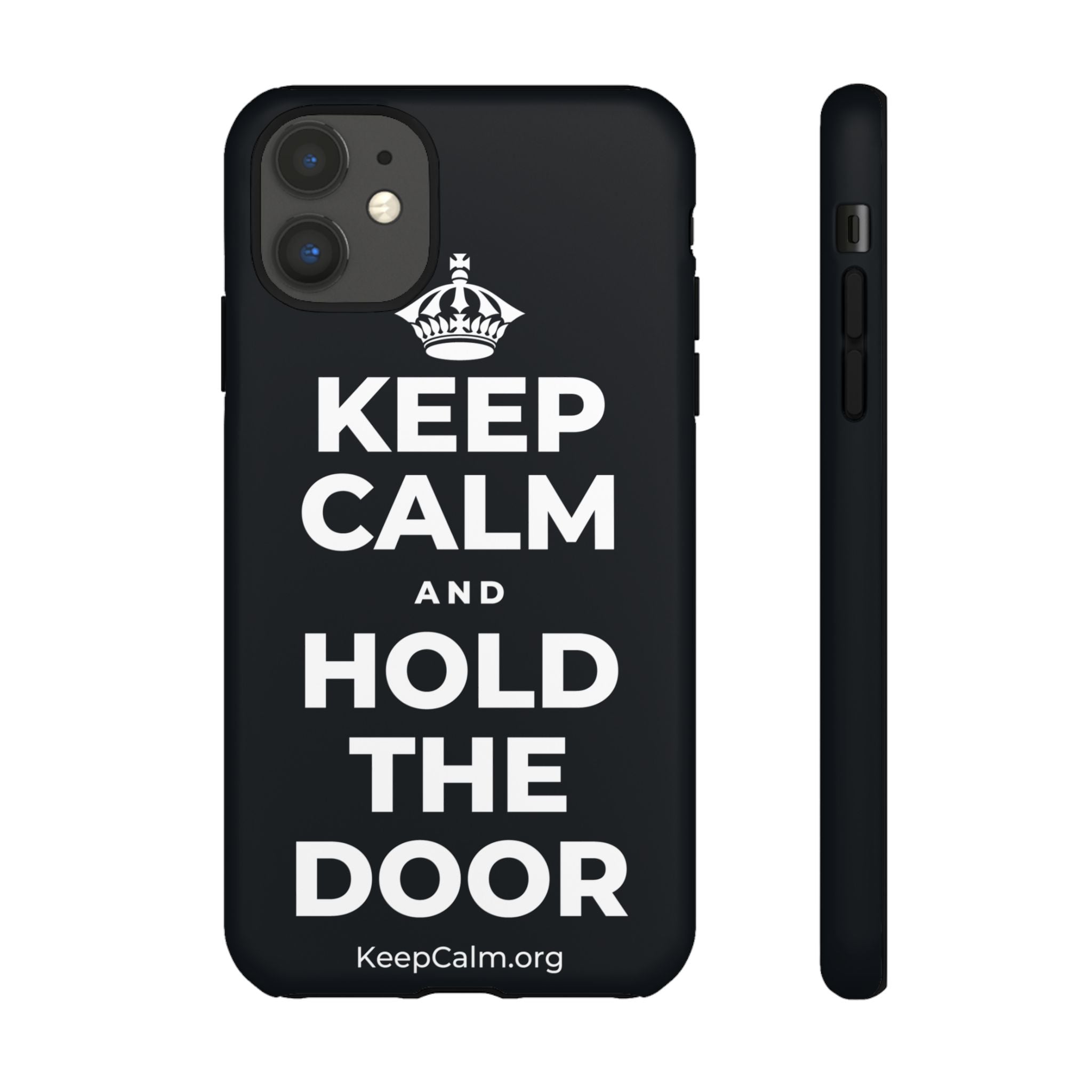 KEEP CALM AND HOLD THE DOOR Phone Case (Dark)