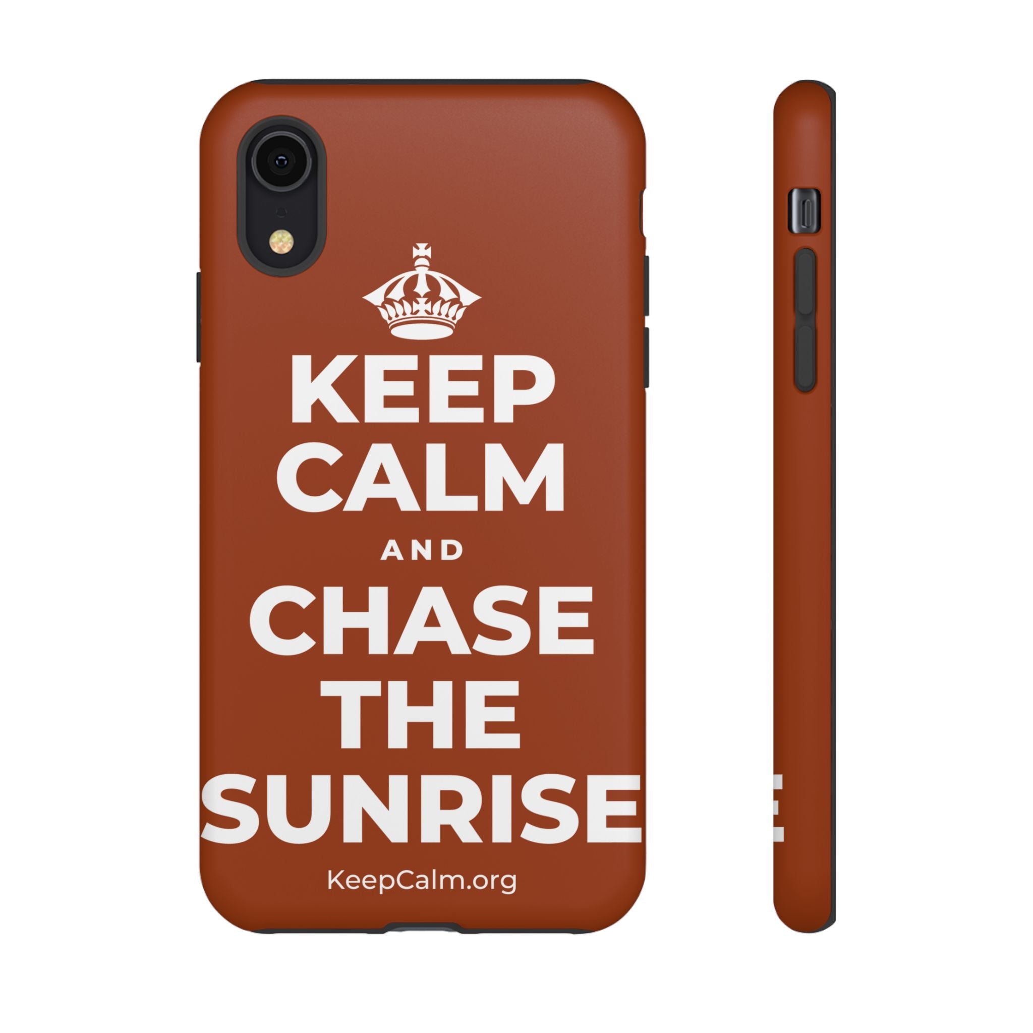 KEEP CALM AND CHASE THE SUNRISE Phone Case