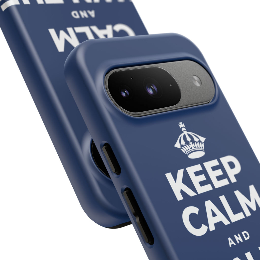 KEEP CALM AND OWN THE NIGHT Phone Case
