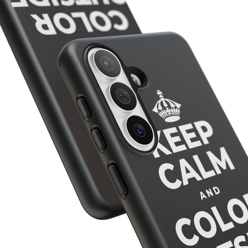 KEEP CALM AND COLOR OUTSIDE THE LINES Phone Case (Dark)
