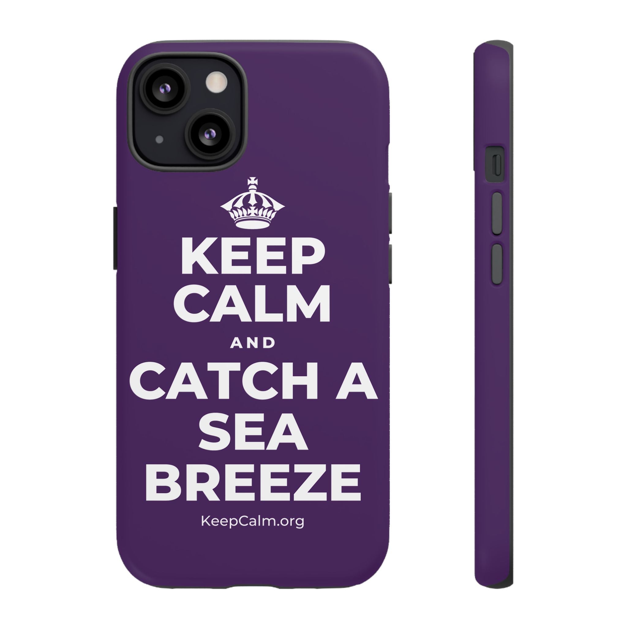 KEEP CALM AND CATCH A SEA BREEZE Phone Case