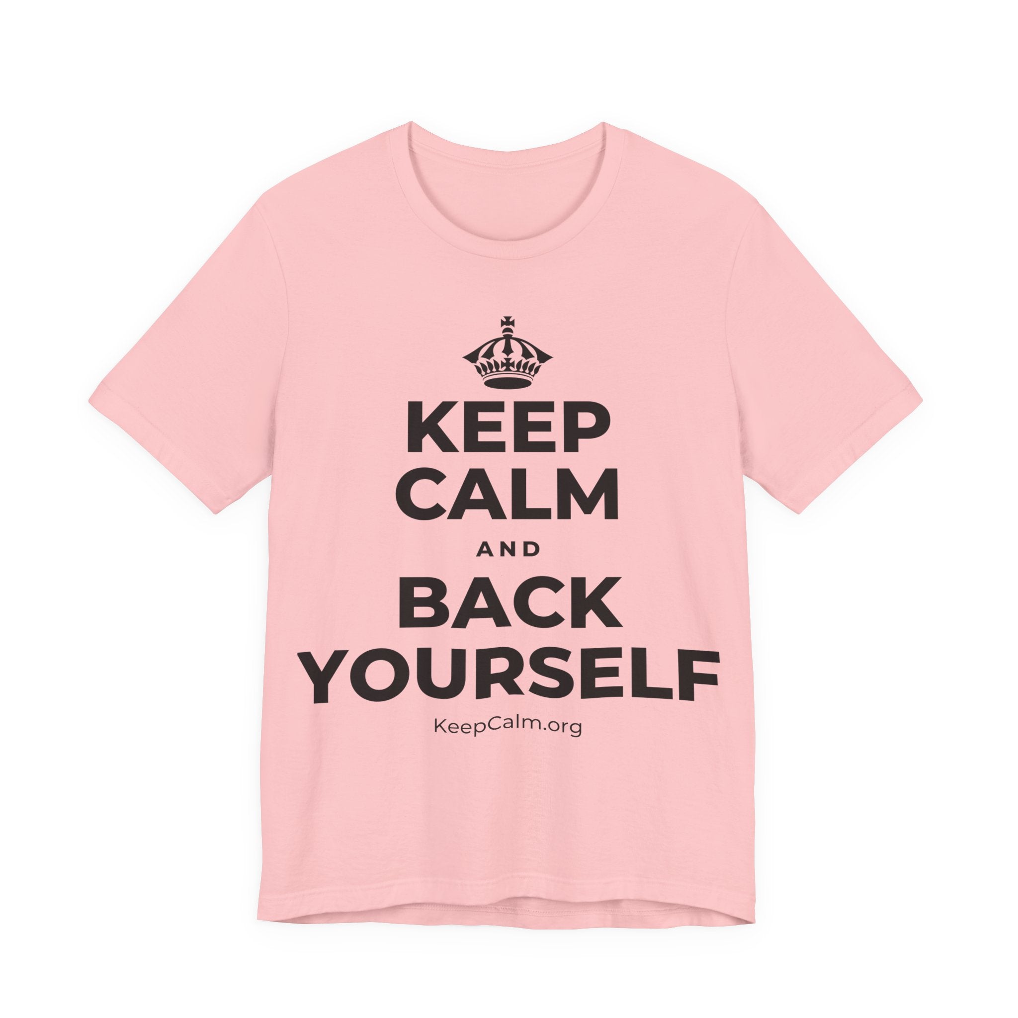 KEEP CALM AND BACK YOURSELF T-Shirt (White–Asphalt)