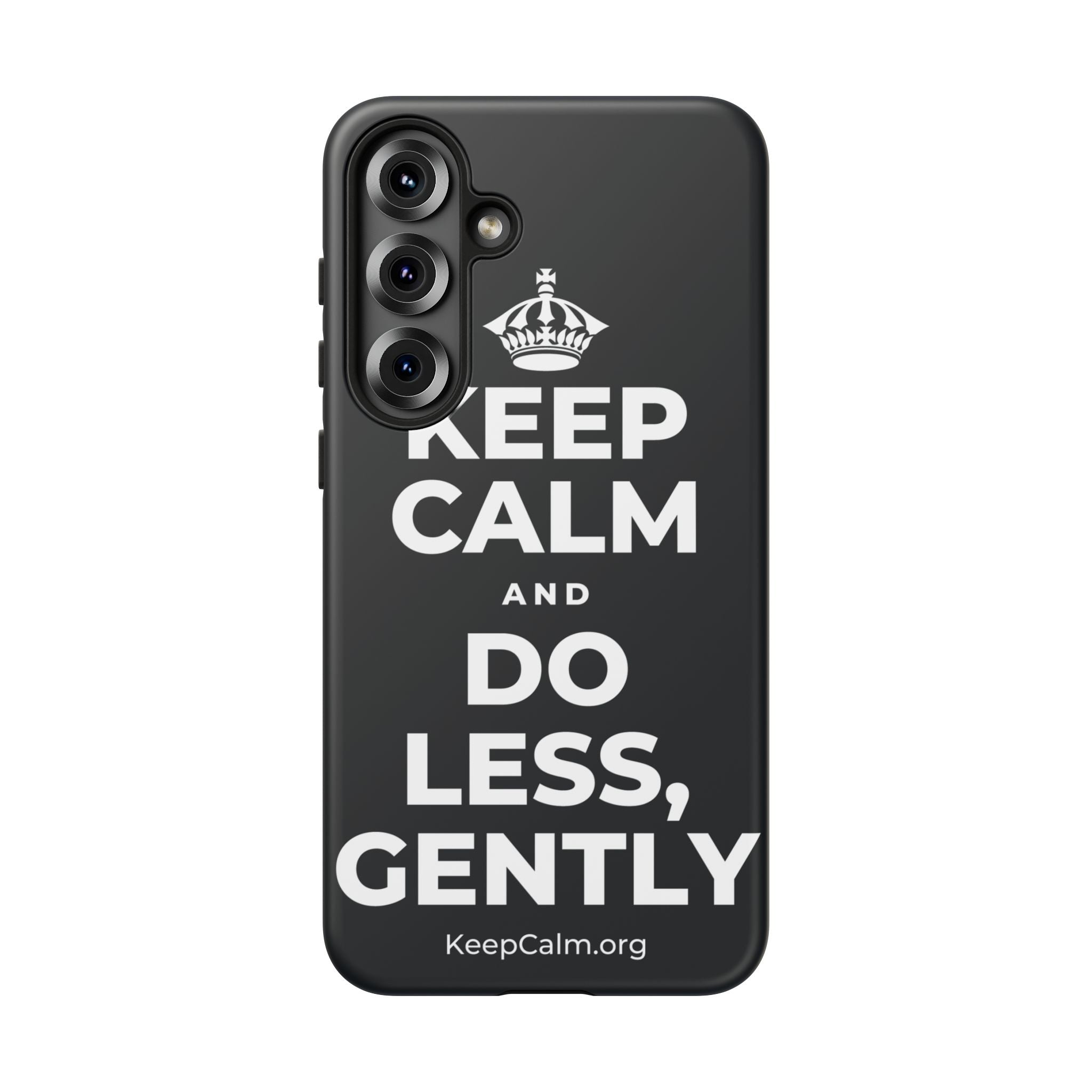 KEEP CALM AND DO LESS, GENTLY Phone Case (Dark)