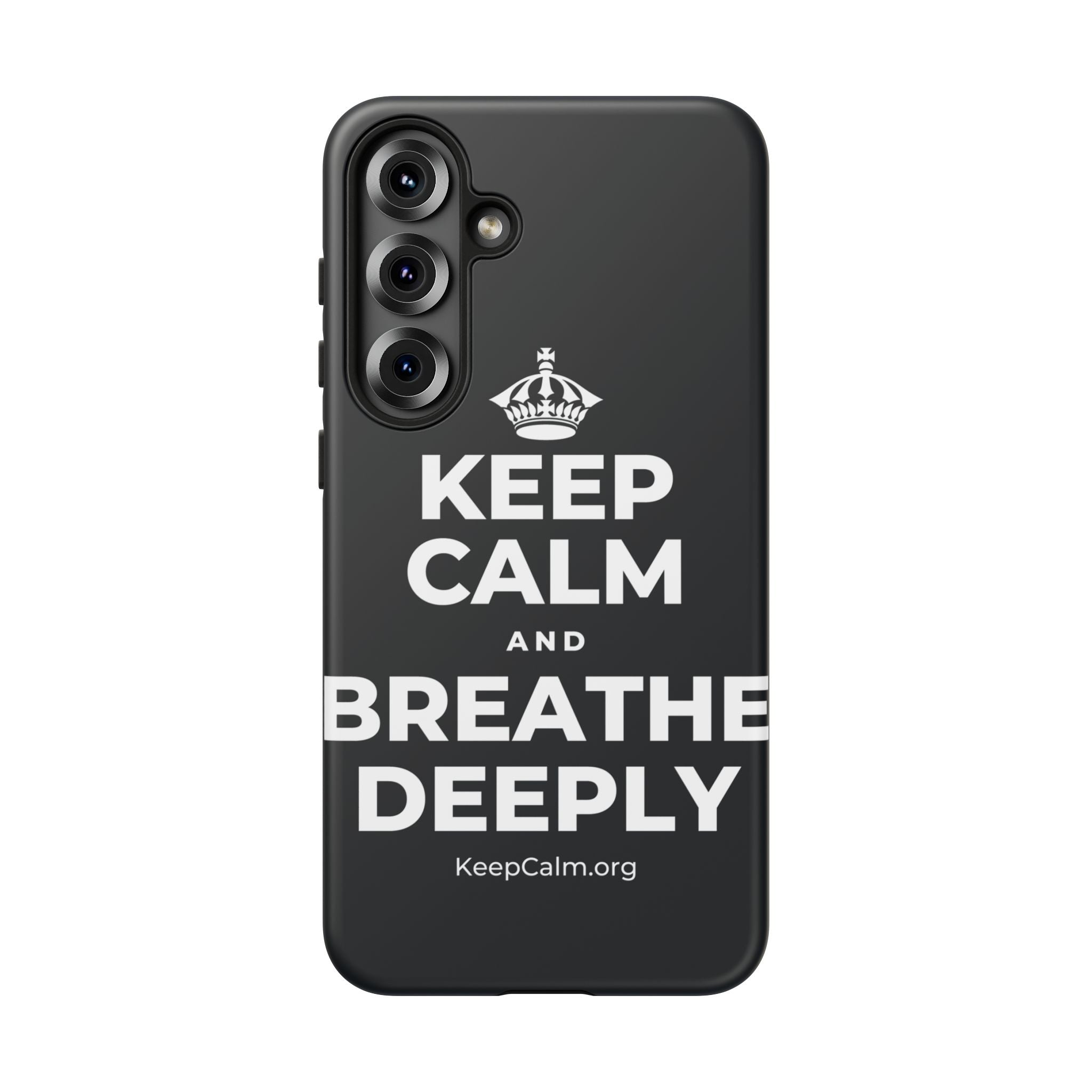 KEEP CALM AND BREATHE DEEPLY Phone Case (Dark)