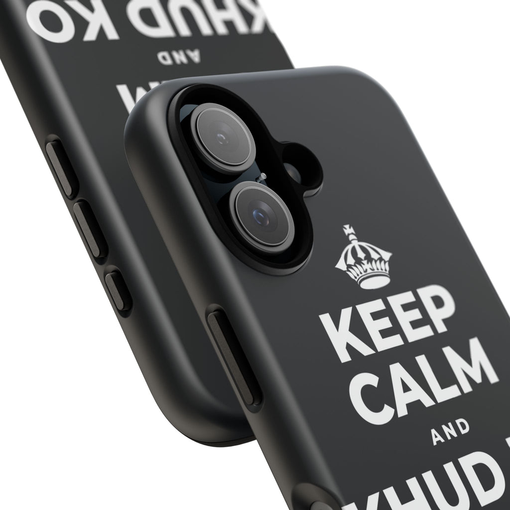 KEEP CALM AND KHUD KO EK BREAK DO Phone Case (Dark)