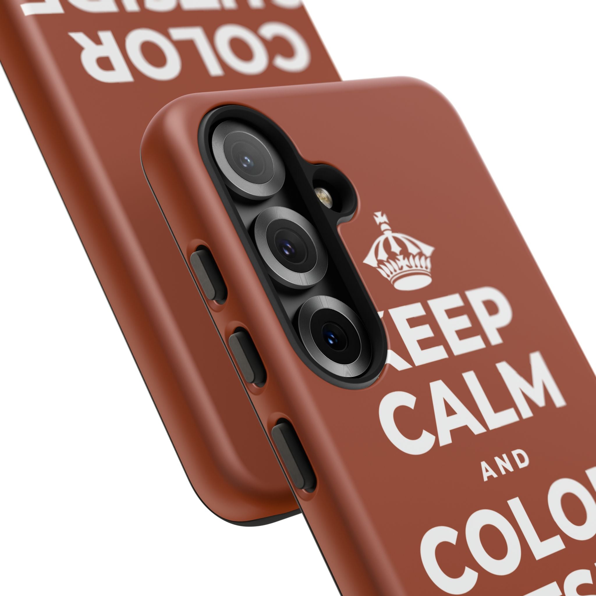 KEEP CALM AND COLOR OUTSIDE THE LINES Phone Case