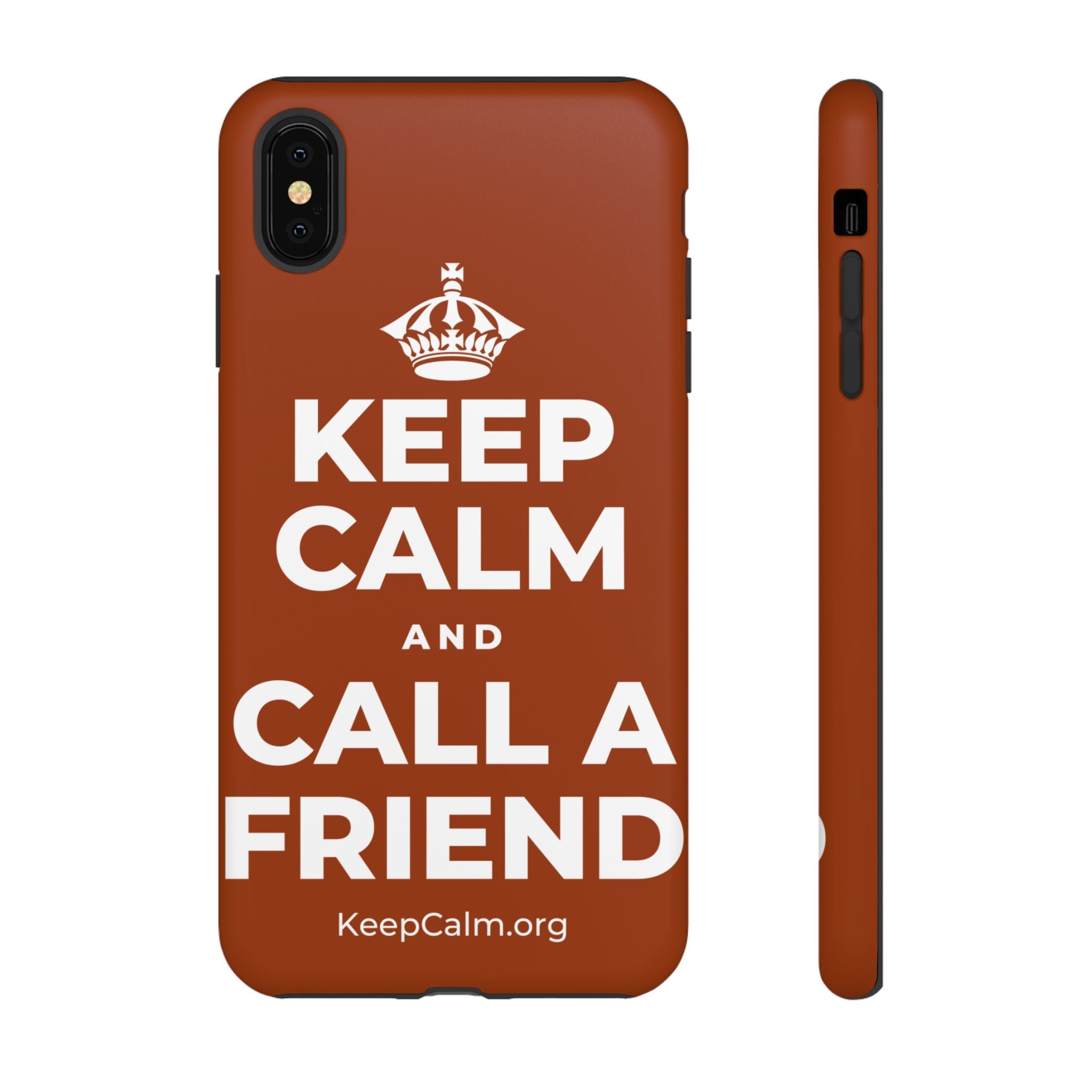 KEEP CALM AND CALL A FRIEND Phone Case