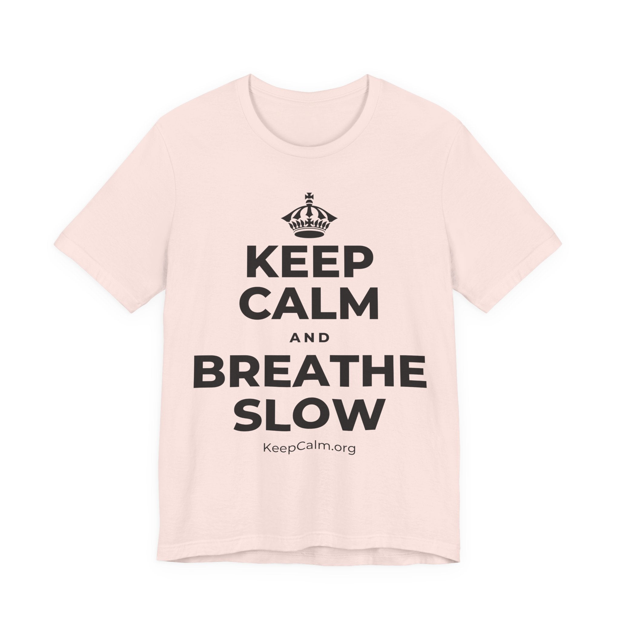 KEEP CALM AND BREATHE SLOW T-Shirt (Soft Cream–Heather Mauve)