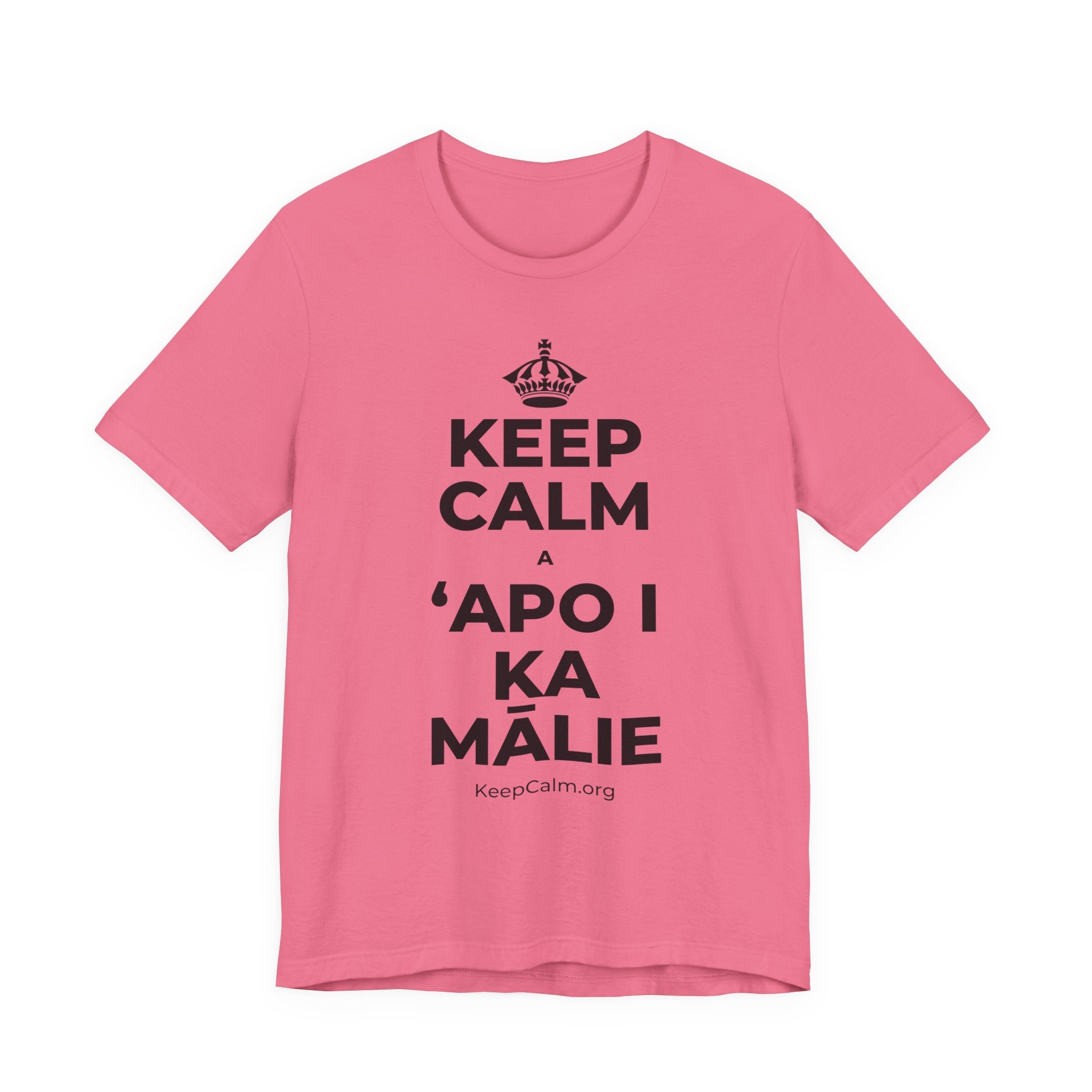 KEEP CALM A ʻAPO I KA MĀLIE T-Shirt (Military Green–Autumn)