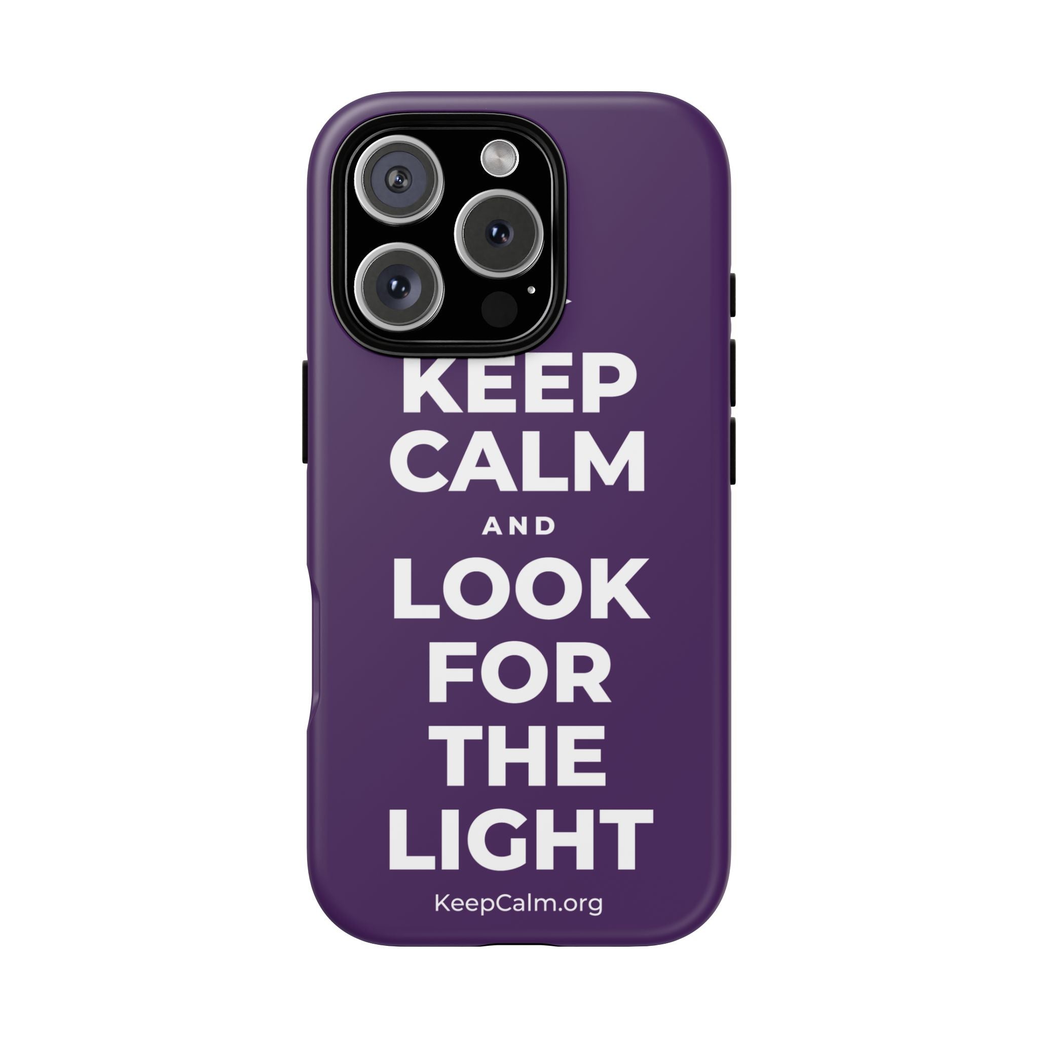 KEEP CALM AND LOOK FOR THE LIGHT Phone Case