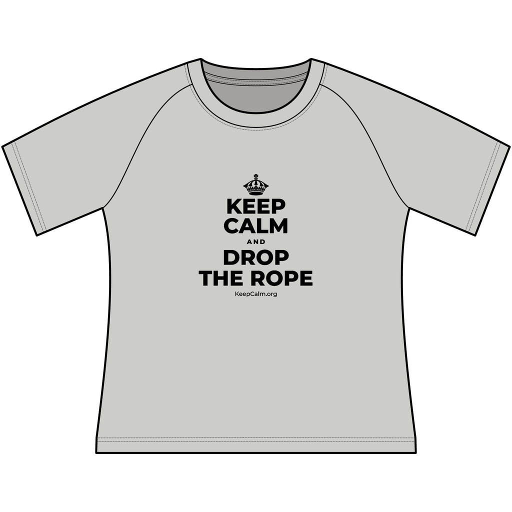 KEEP CALM AND DROP THE ROPE Women's Raglan Tee