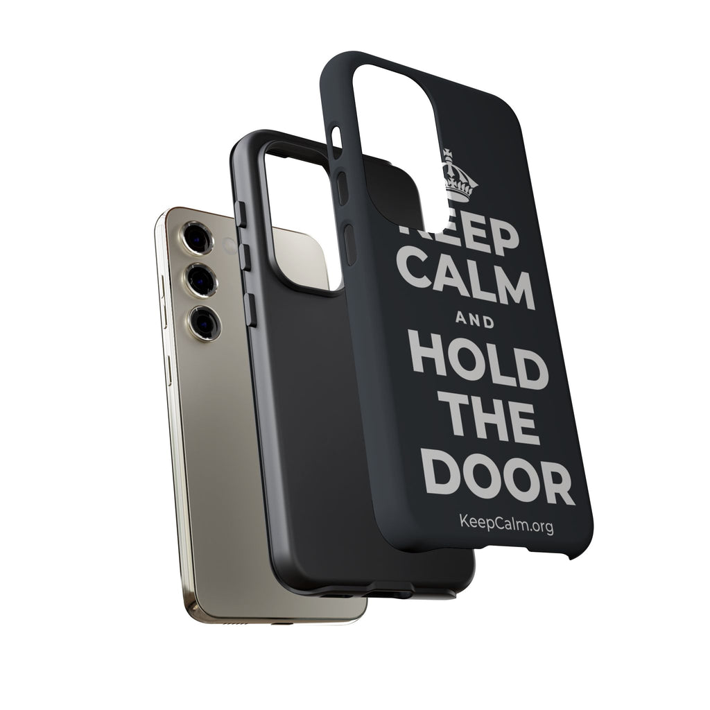 KEEP CALM AND HOLD THE DOOR Phone Case (Dark)