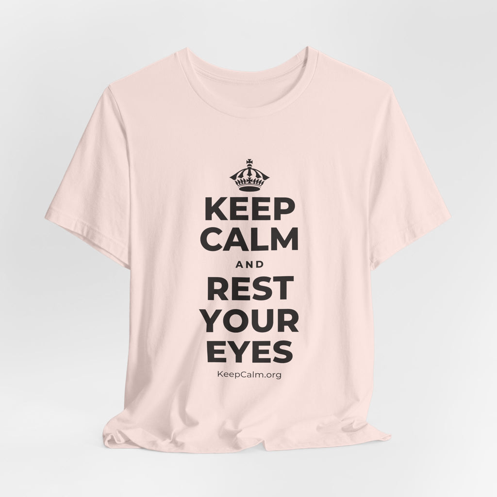 KEEP CALM AND REST YOUR EYES T-Shirt (Soft Cream–Heather Mauve)