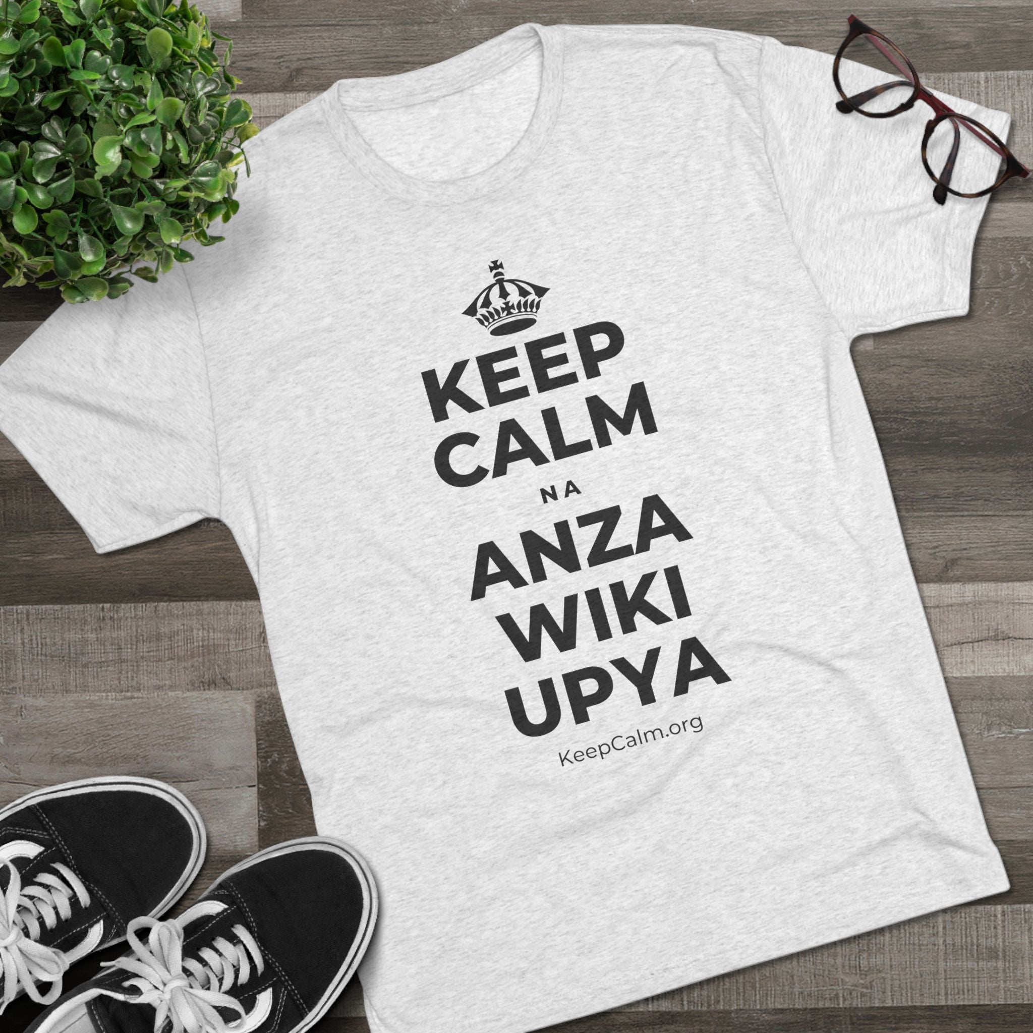 KEEP CALM NA ANZA WIKI UPYA Tri-Blend Tee