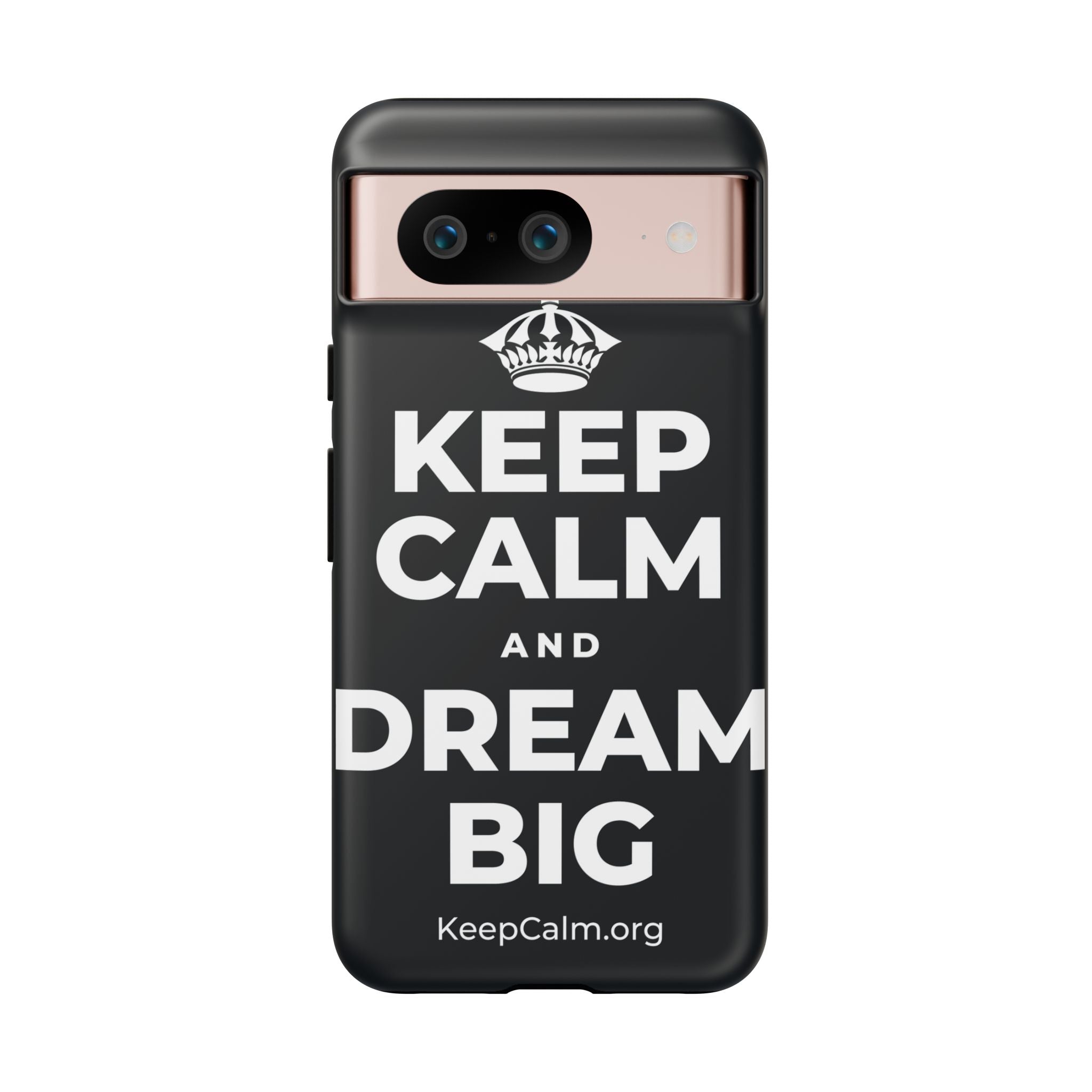KEEP CALM AND DREAM BIG Phone Case (Dark)