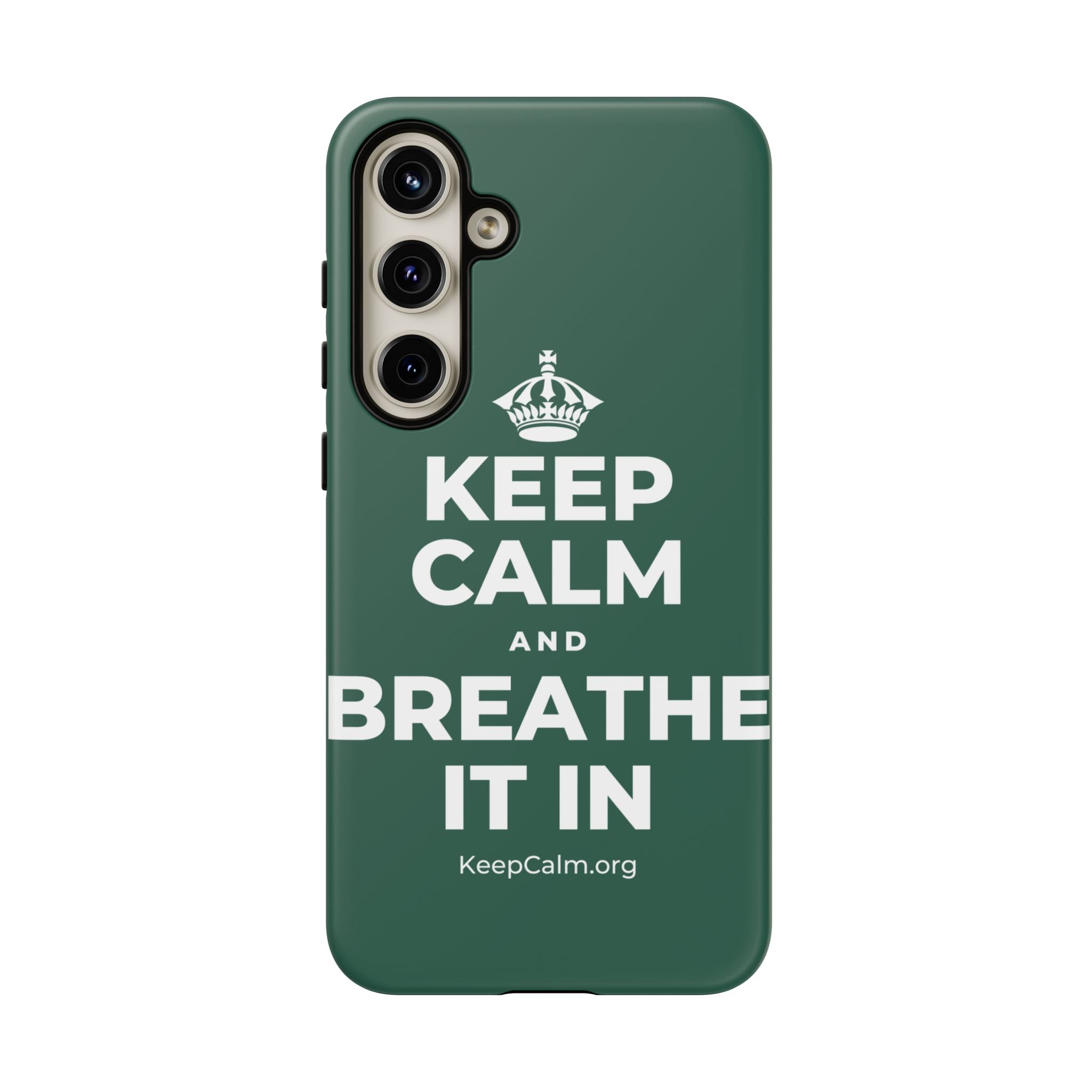 KEEP CALM AND BREATHE IT IN Phone Case