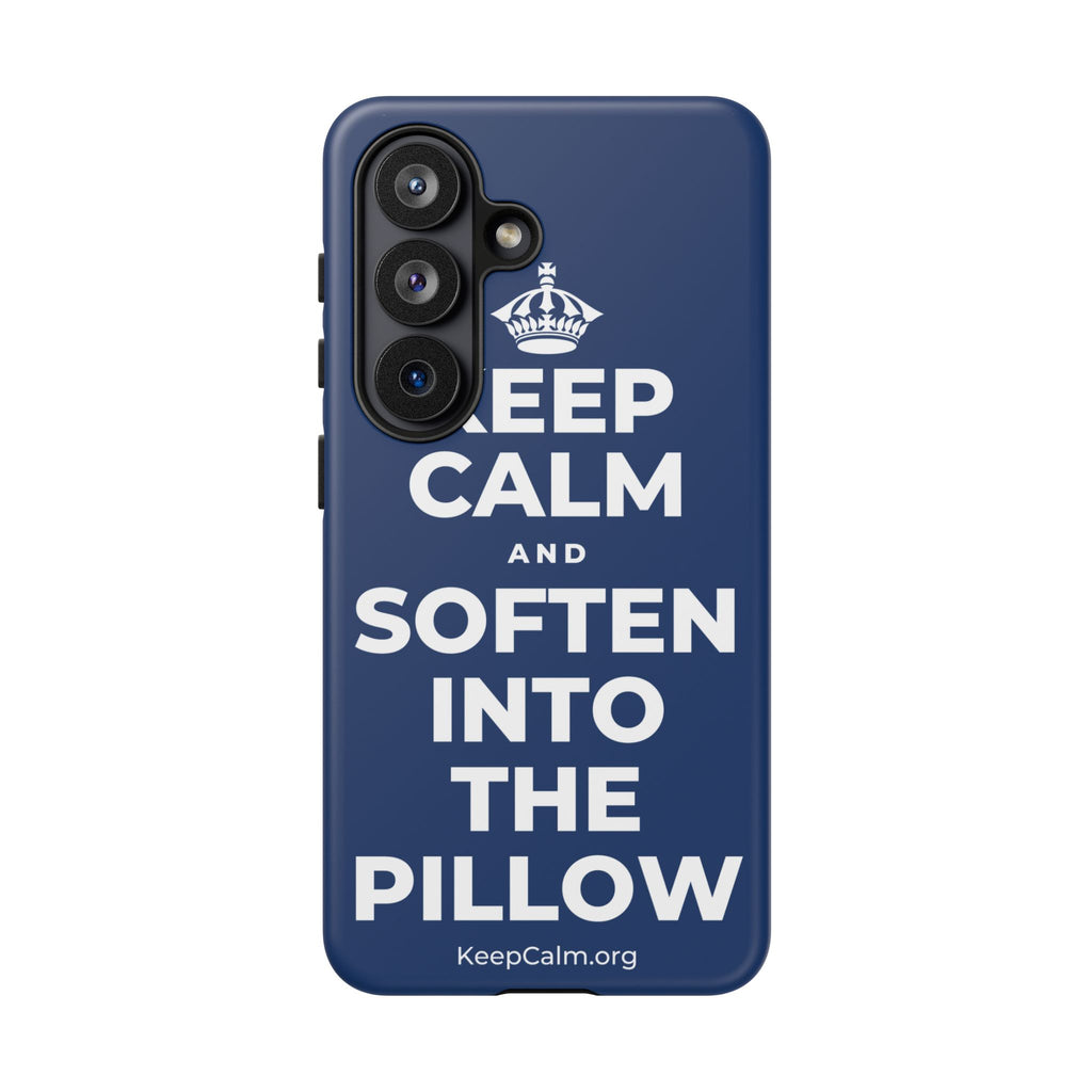 KEEP CALM AND SOFTEN INTO THE PILLOW Phone Case