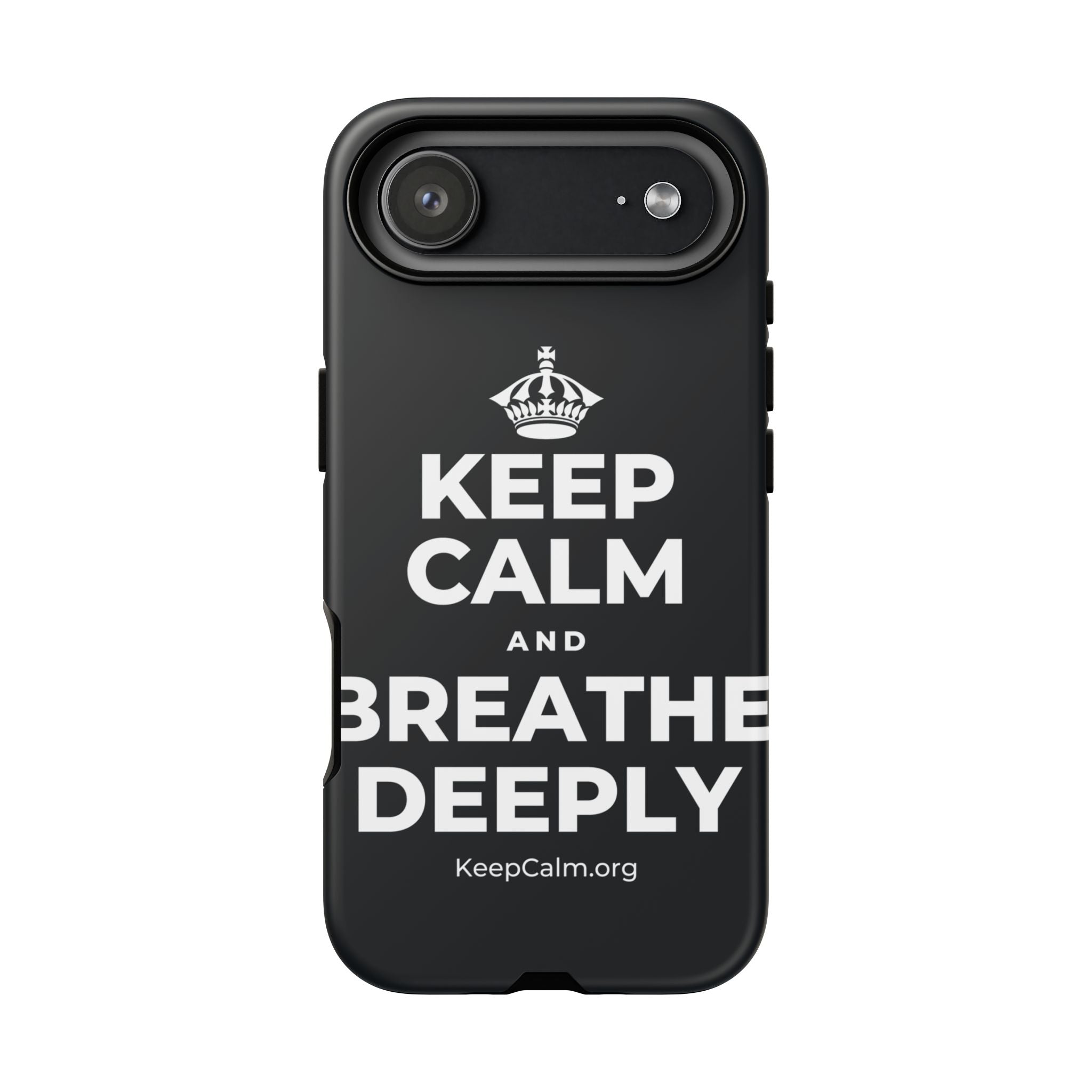 KEEP CALM AND BREATHE DEEPLY Phone Case (Dark)