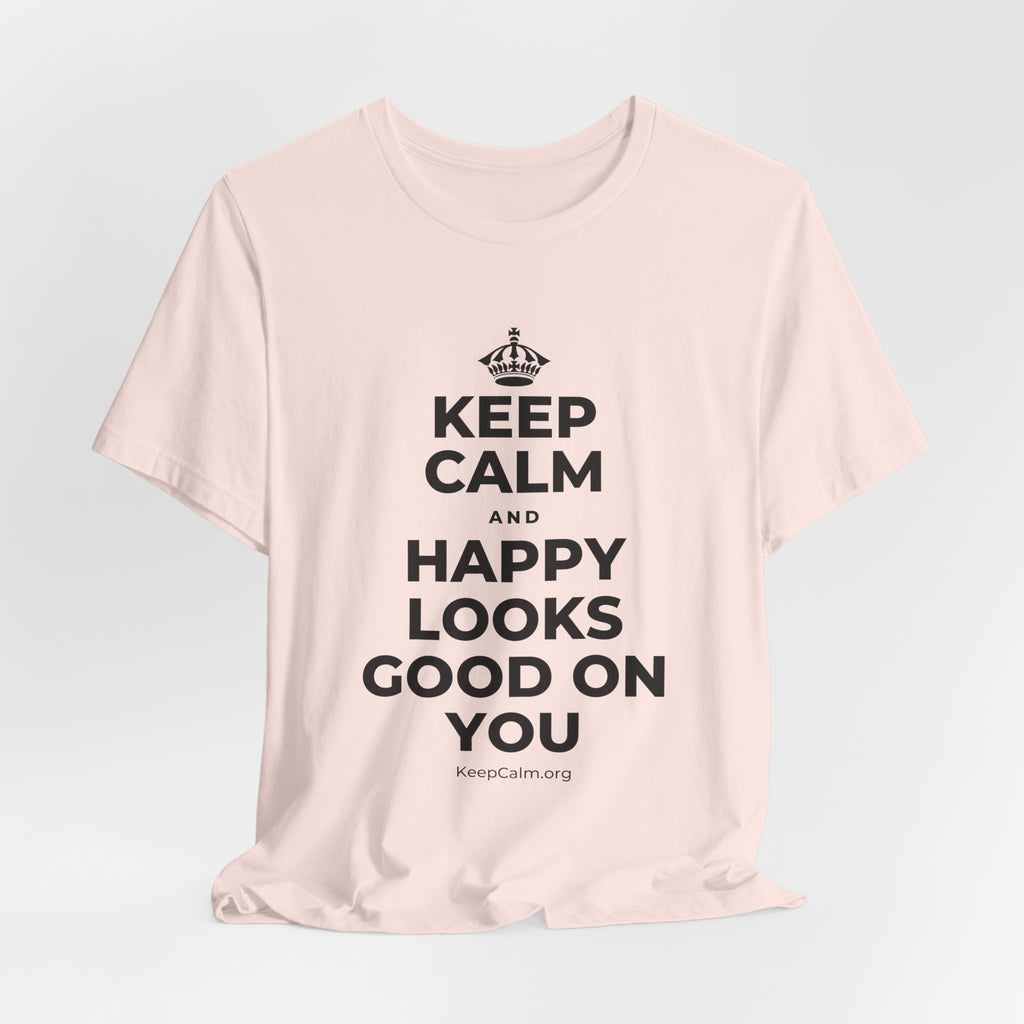 KEEP CALM AND HAPPY LOOKS GOOD ON YOU T-Shirt (Soft Cream–Heather Mauve)