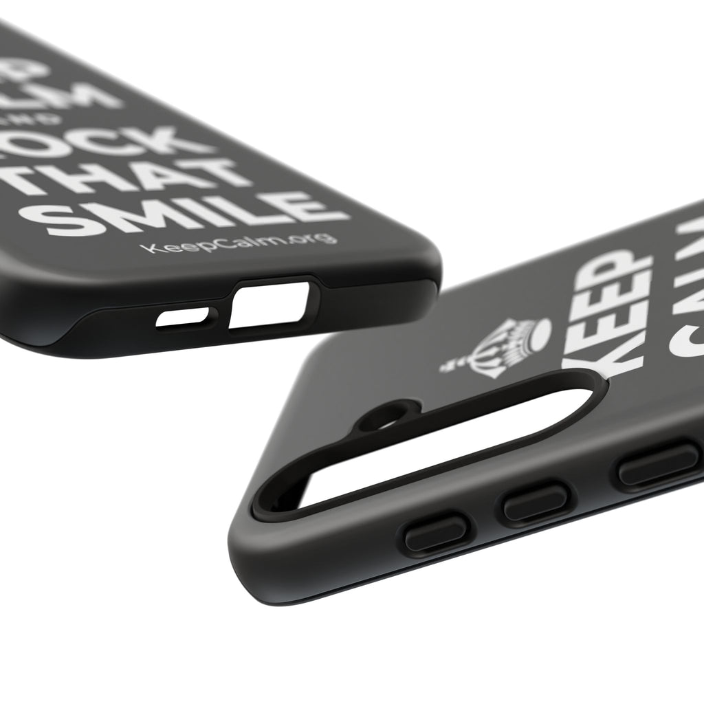 KEEP CALM AND ROCK THAT SMILE Phone Case