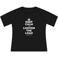 KEEP CALM AND LIGHTEN THE LOAD Women's Raglan Tee