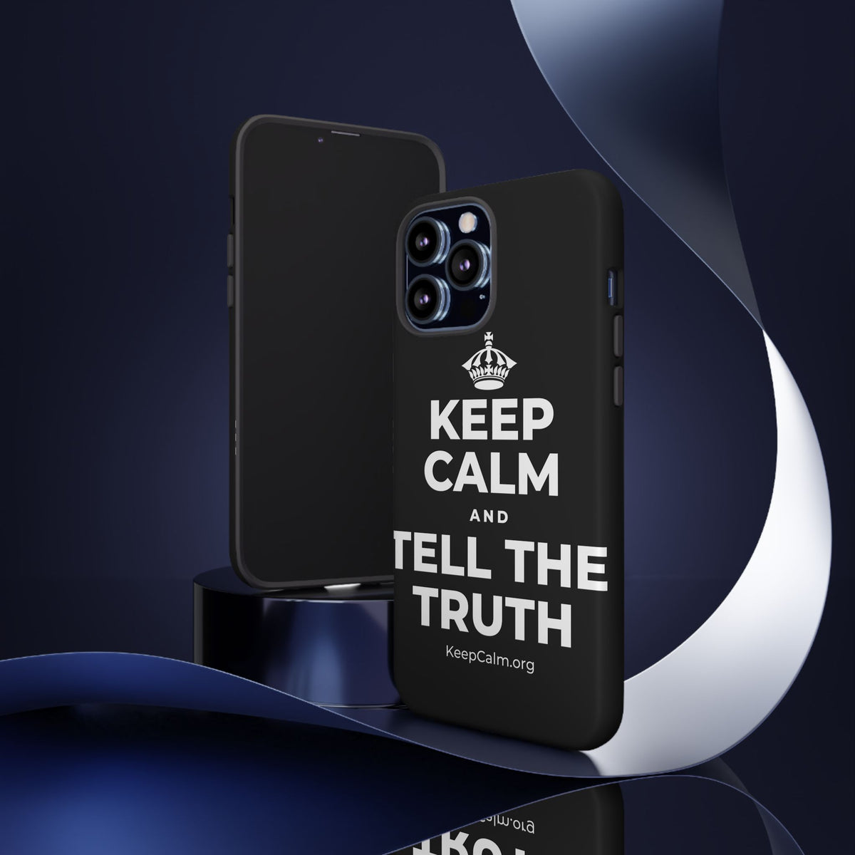 KEEP CALM AND TELL THE TRUTH Phone Case