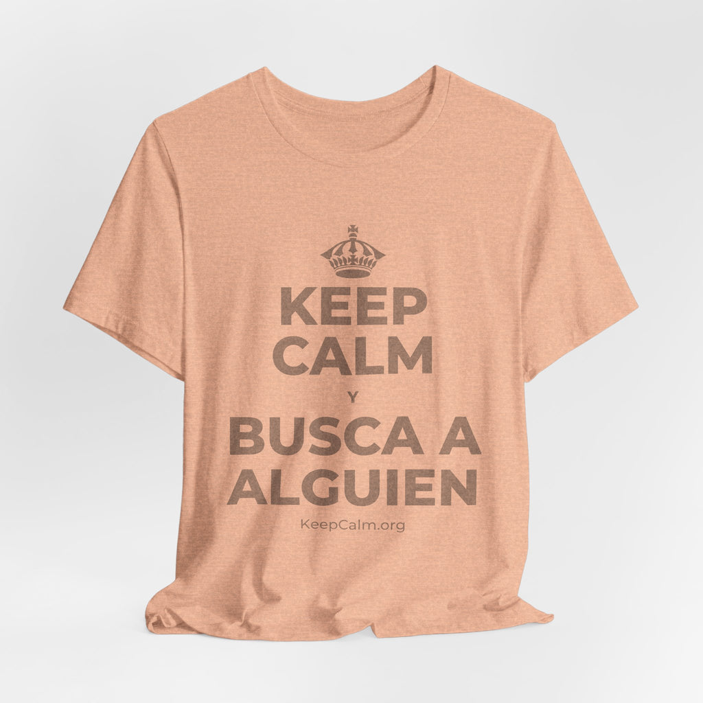 KEEP CALM Y BUSCA A ALGUIEN T-Shirt (Soft Cream–Heather Mauve)