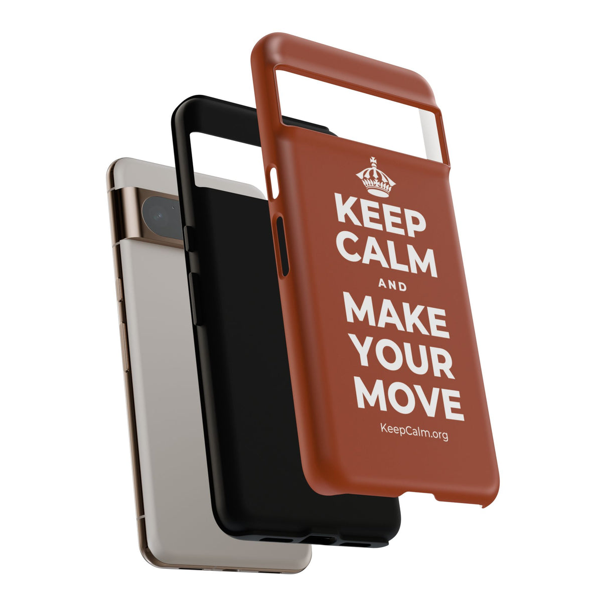 KEEP CALM AND MAKE YOUR MOVE Phone Case
