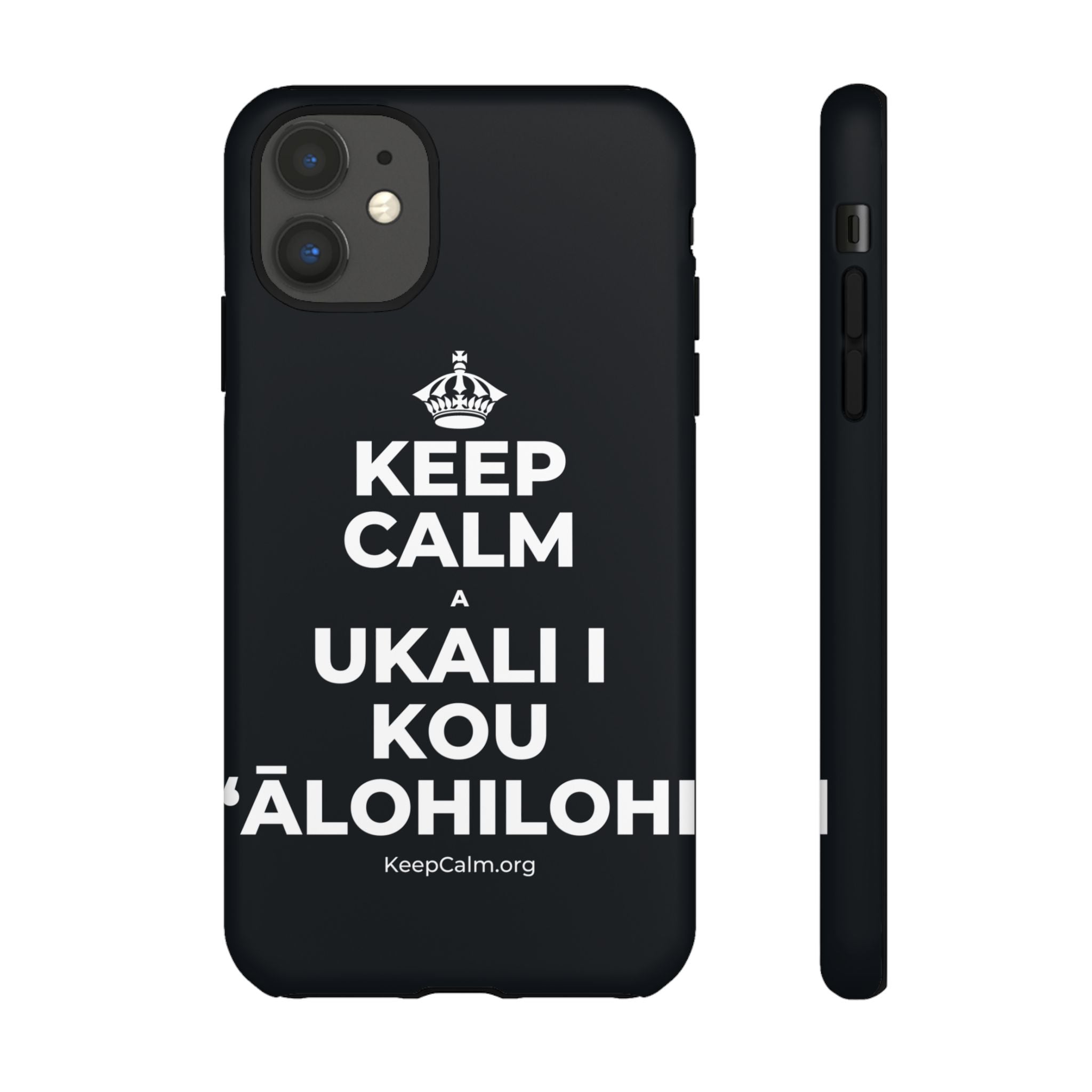 KEEP CALM A UKALI I KOU ʻĀLOHILOHI Phone Case (Dark)