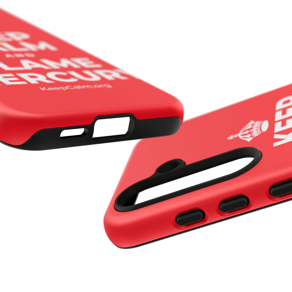 KEEP CALM AND BLAME MERCURY Phone Case