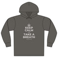 KEEP CALM AND TAKE A BREATH Organic Hoodie Tee