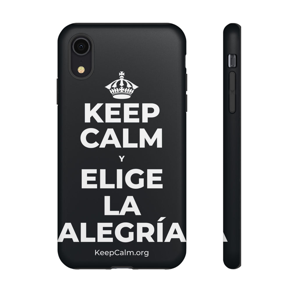 KEEP CALM Y ELIGE LA ALEGRÍA Phone Case (Dark)