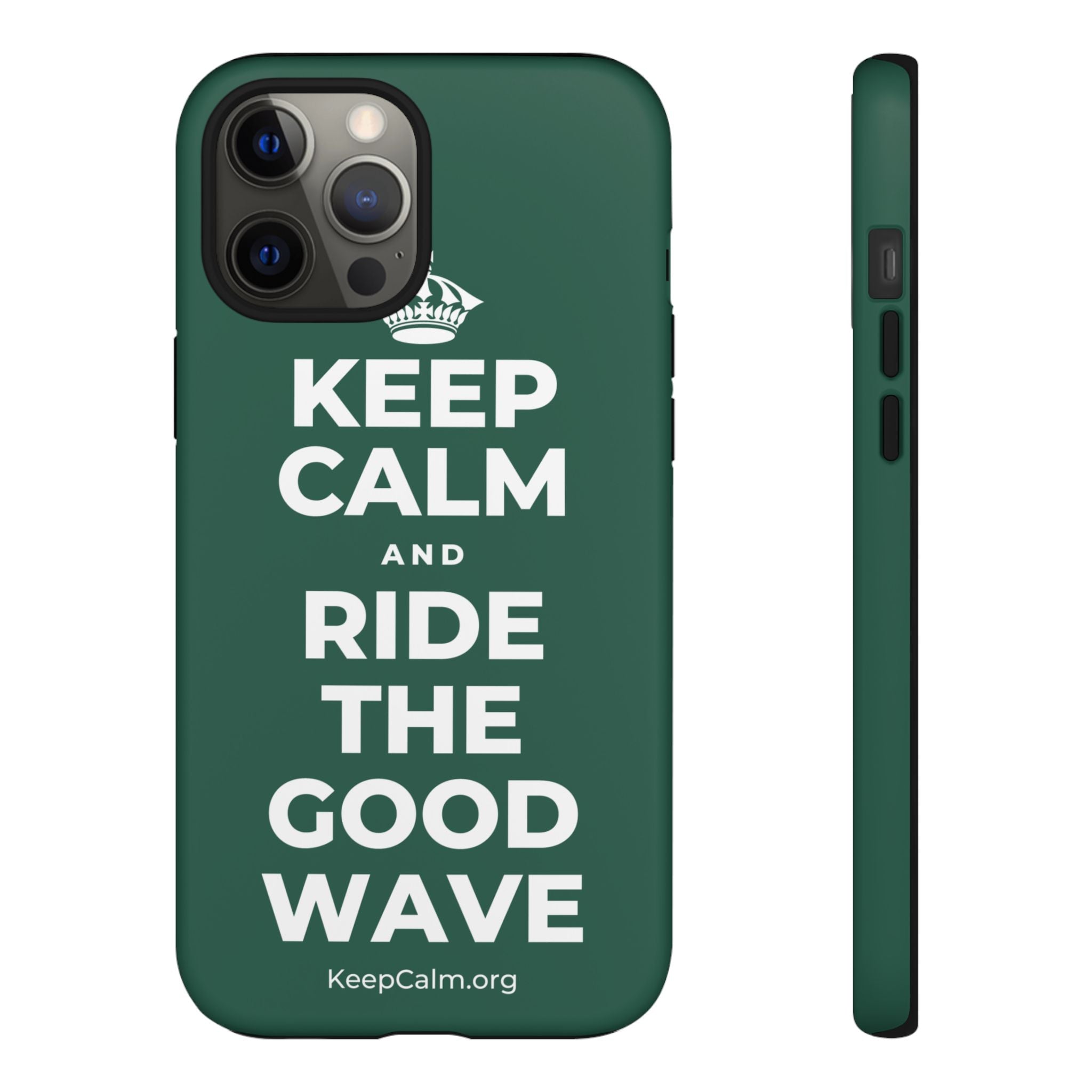 KEEP CALM AND RIDE THE GOOD WAVE Phone Case