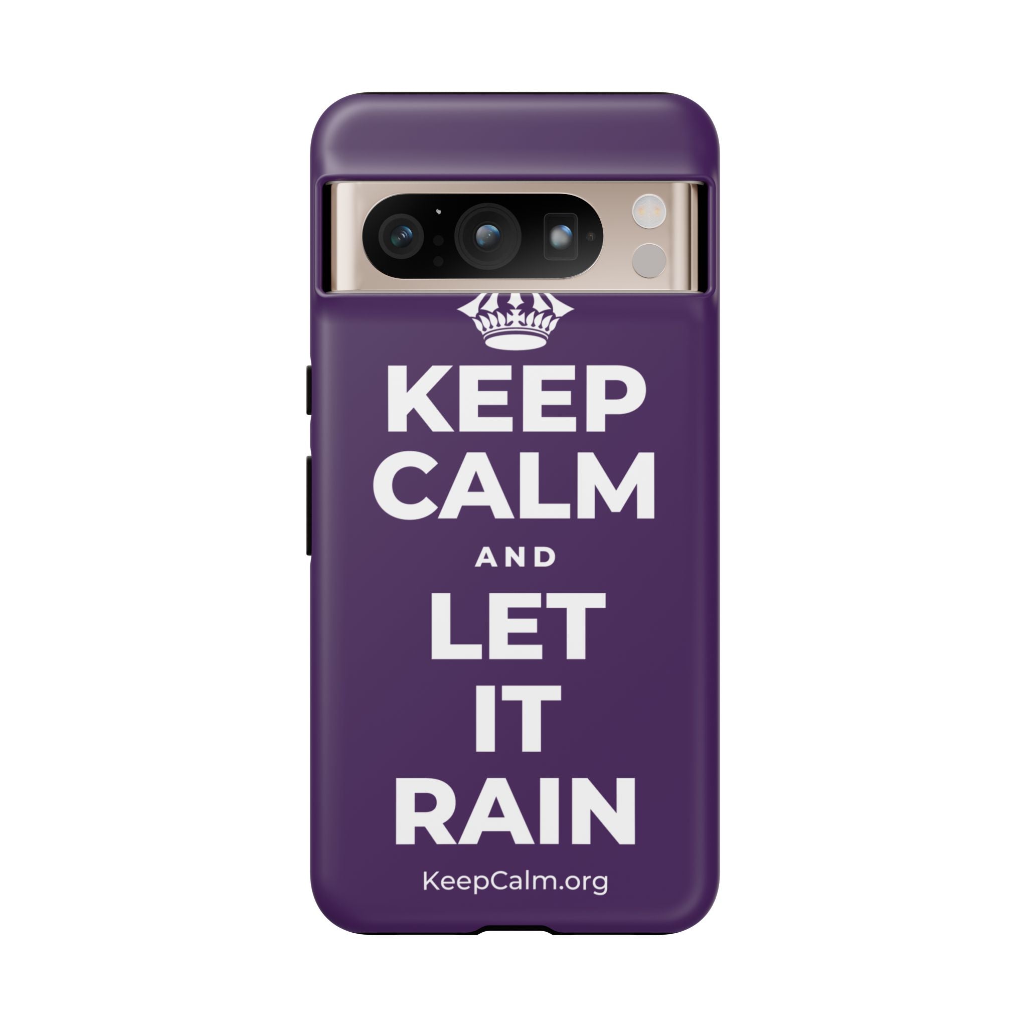 KEEP CALM AND LET IT RAIN Phone Case