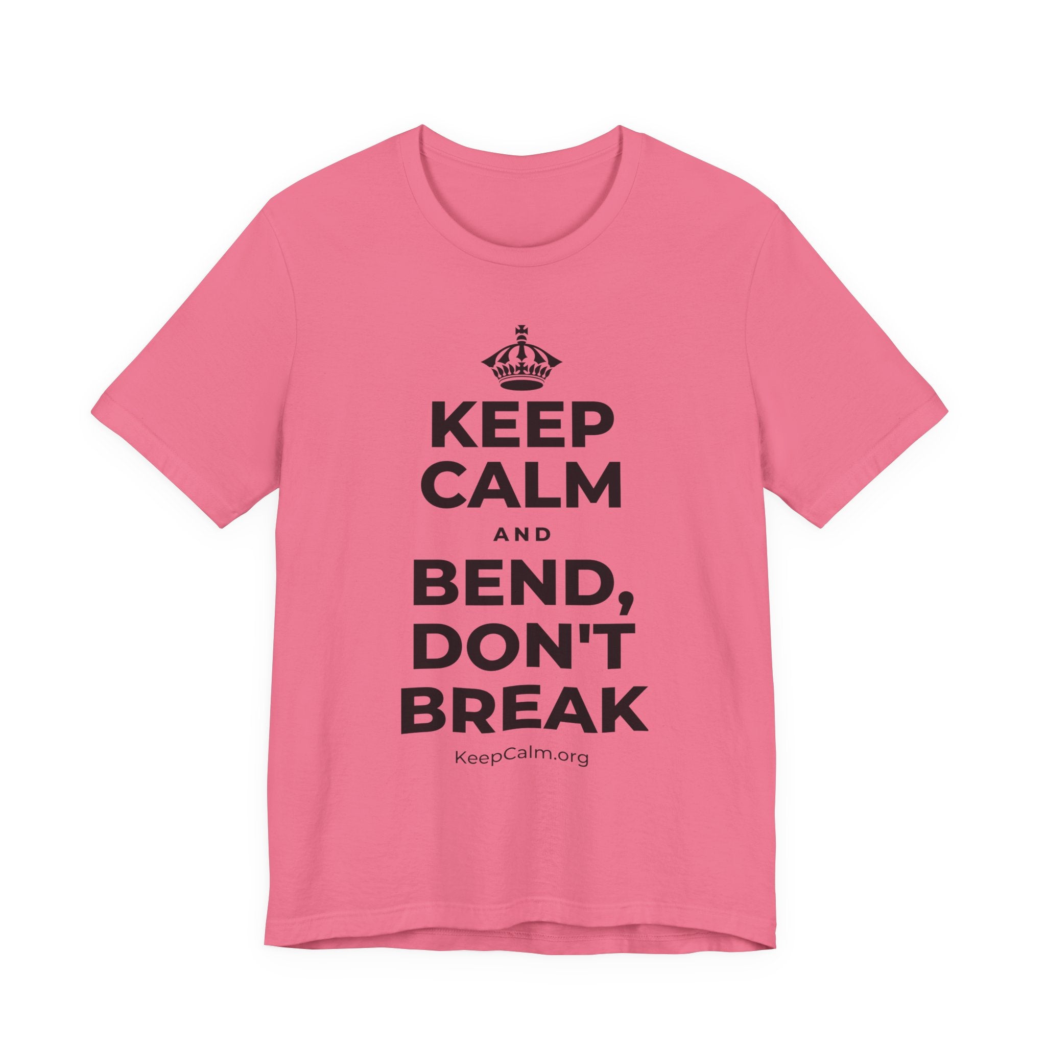 KEEP CALM AND BEND, DON'T BREAK T-Shirt (Military Green–Autumn)