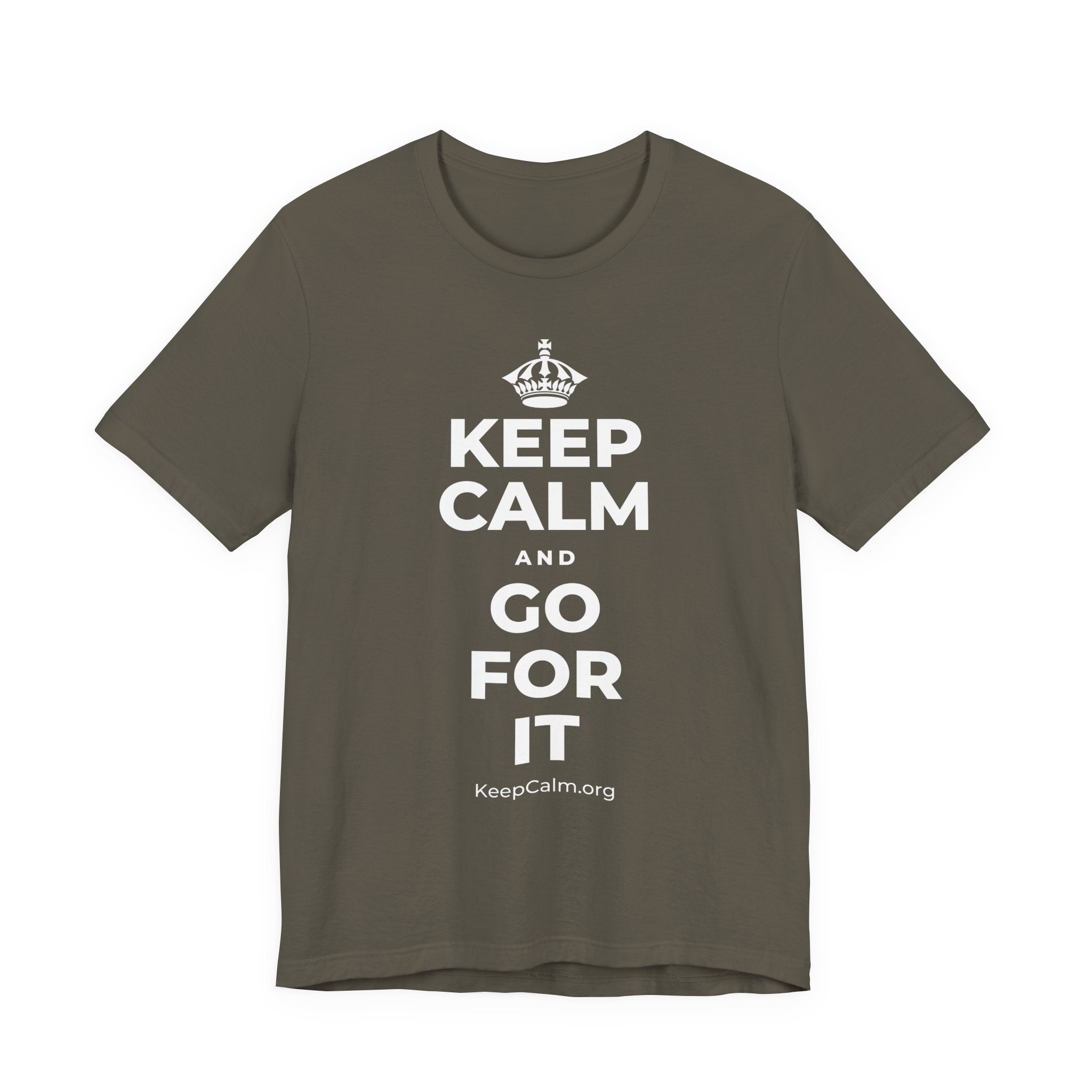 KEEP CALM AND GO FOR IT T-Shirt (White–Asphalt)